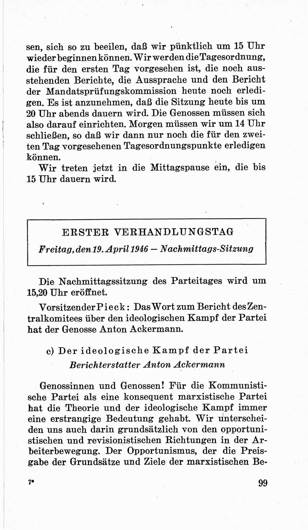 Bericht über die Verhandlungen des 15. Parteitages der Kommunistischen Partei Deutschlands (KPD) [Sowjetische Besatzungszone (SBZ) Deutschlands] am 19. und 20. April 1946 in Berlin, Seite 99 (Ber. Verh. 15. PT KPD SBZ Dtl. 1946, S. 99)