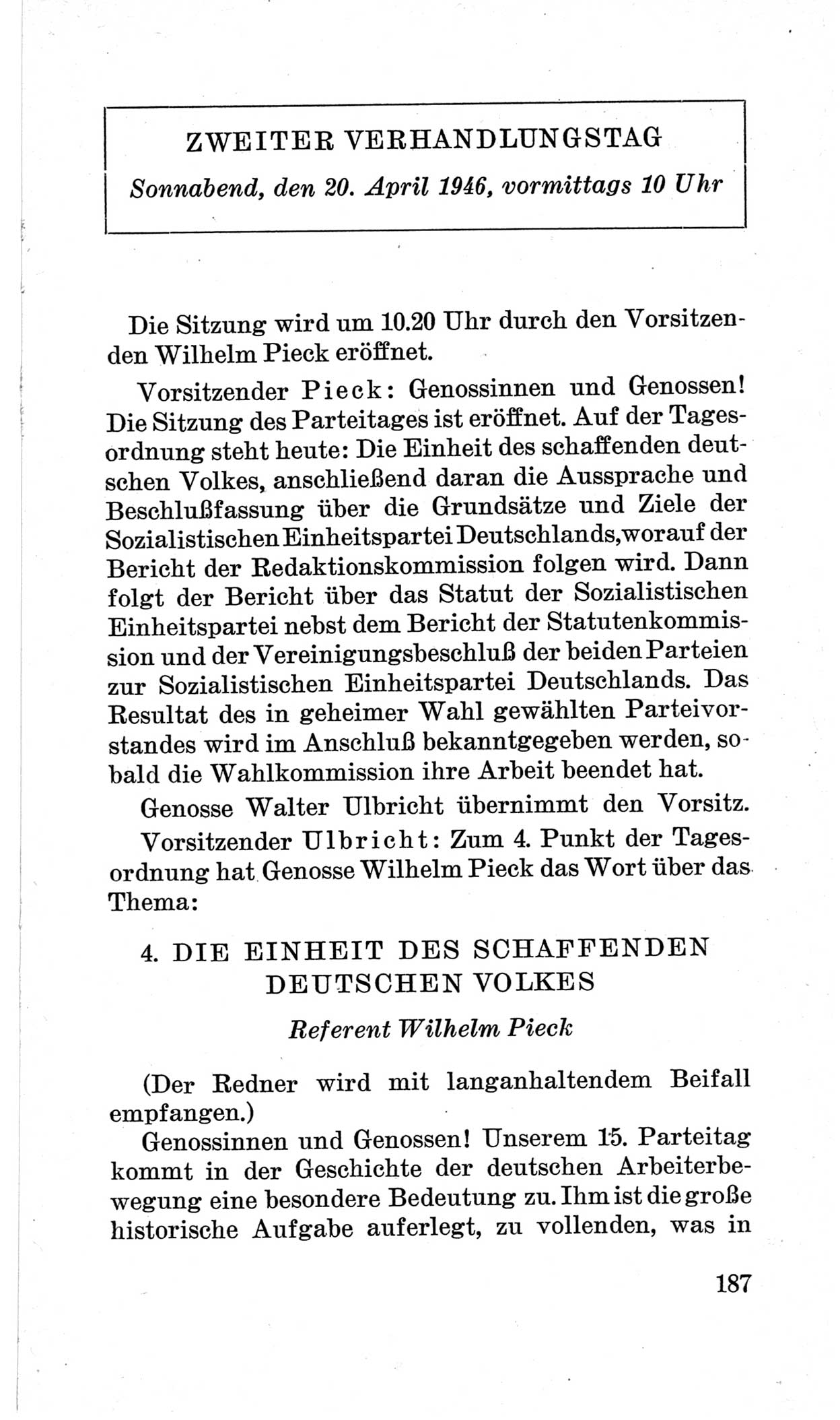 Bericht über die Verhandlungen des 15. Parteitages der Kommunistischen Partei Deutschlands (KPD) [Sowjetische Besatzungszone (SBZ) Deutschlands] am 19. und 20. April 1946 in Berlin, Seite 187 (Ber. Verh. 15. PT KPD SBZ Dtl. 1946, S. 187)