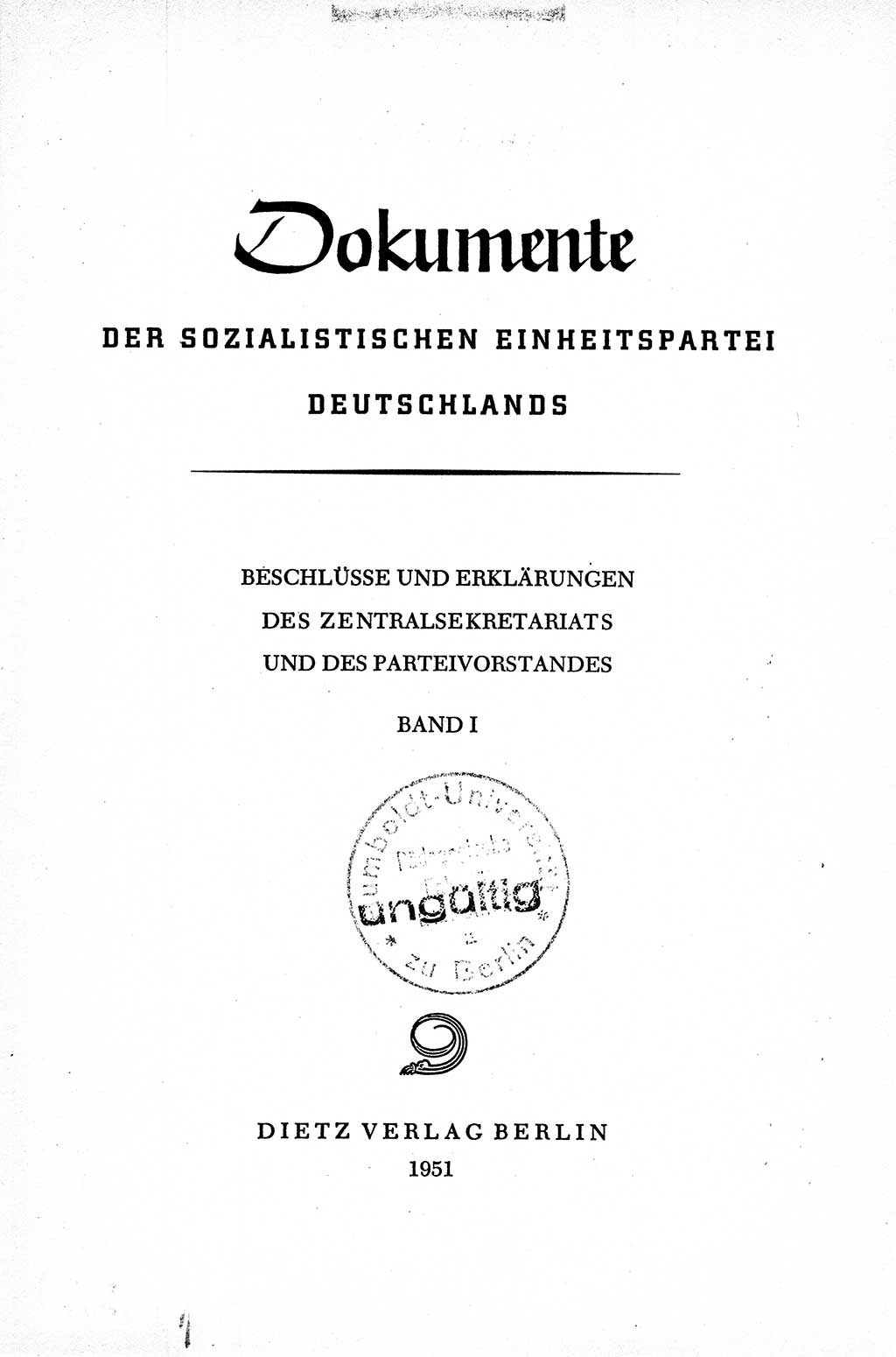 Dokumente der Sozialistischen Einheitspartei Deutschlands (SED) [Sowjetische Besatzungszone (SBZ) Deutschlands] 1946-1948, Seite 3 (Dok. SED SBZ Dtl. 1946-1948, S. 3)