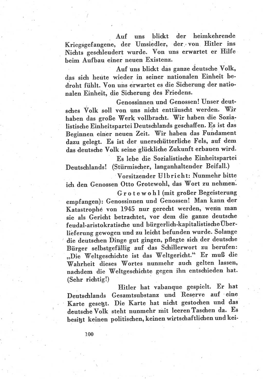 Protokoll des Vereinigungsparteitages der Sozialdemokratischen Partei Deutschlands (SPD) und der Kommunistischen Partei Deutschlands (KPD) [Sowjetische Besatzungszone (SBZ) Deutschlands] 1946, Seite 100 (Prot. VPT SPD KPD SBZ Dtl. 1946, S. 100)