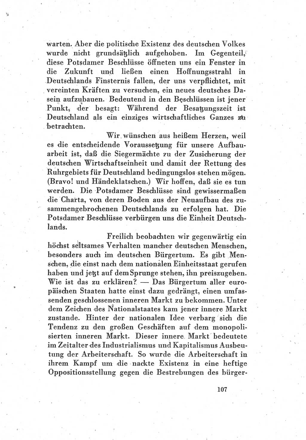 Protokoll des Vereinigungsparteitages der Sozialdemokratischen Partei Deutschlands (SPD) und der Kommunistischen Partei Deutschlands (KPD) [Sowjetische Besatzungszone (SBZ) Deutschlands] 1946, Seite 107 (Prot. VPT SPD KPD SBZ Dtl. 1946, S. 107)