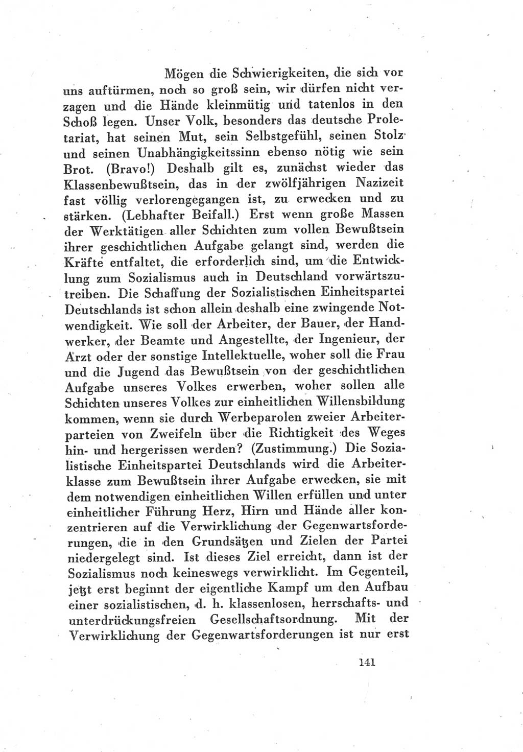 Protokoll des Vereinigungsparteitages der Sozialdemokratischen Partei Deutschlands (SPD) und der Kommunistischen Partei Deutschlands (KPD) [Sowjetische Besatzungszone (SBZ) Deutschlands] 1946, Seite 141 (Prot. VPT SPD KPD SBZ Dtl. 1946, S. 141)