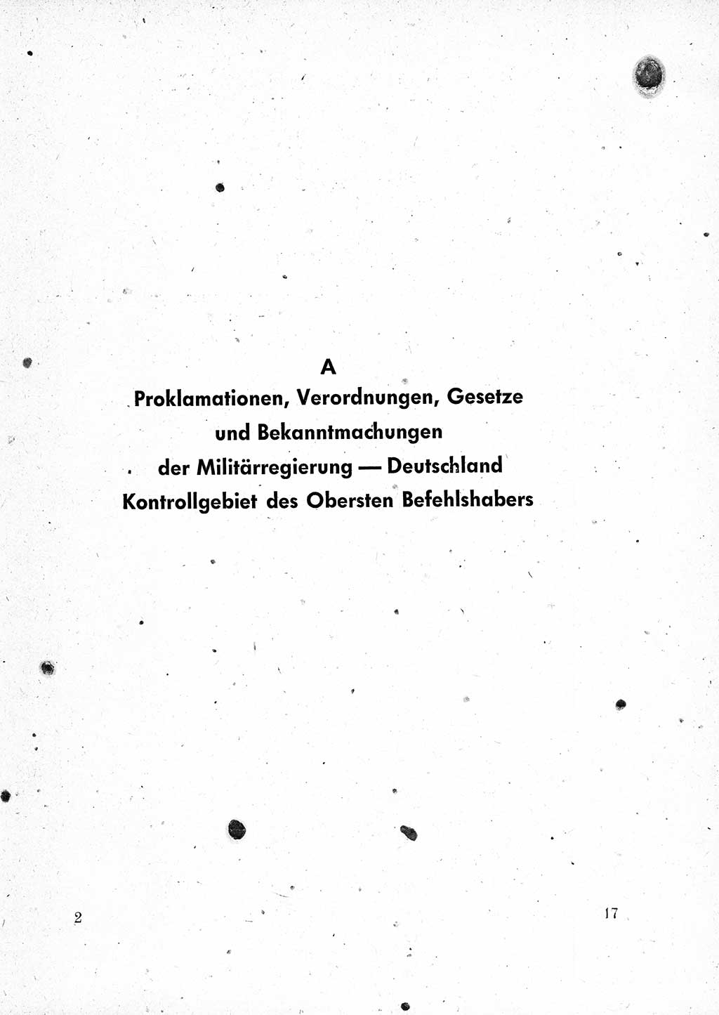 Das Recht der Besatzungsmacht (Deutschland), Proklamationen, Deklerationen, Verordnungen, Gesetze und Bekanntmachungen 1947, Seite 17 (R. Bes. Dtl. 1947, S. 17)