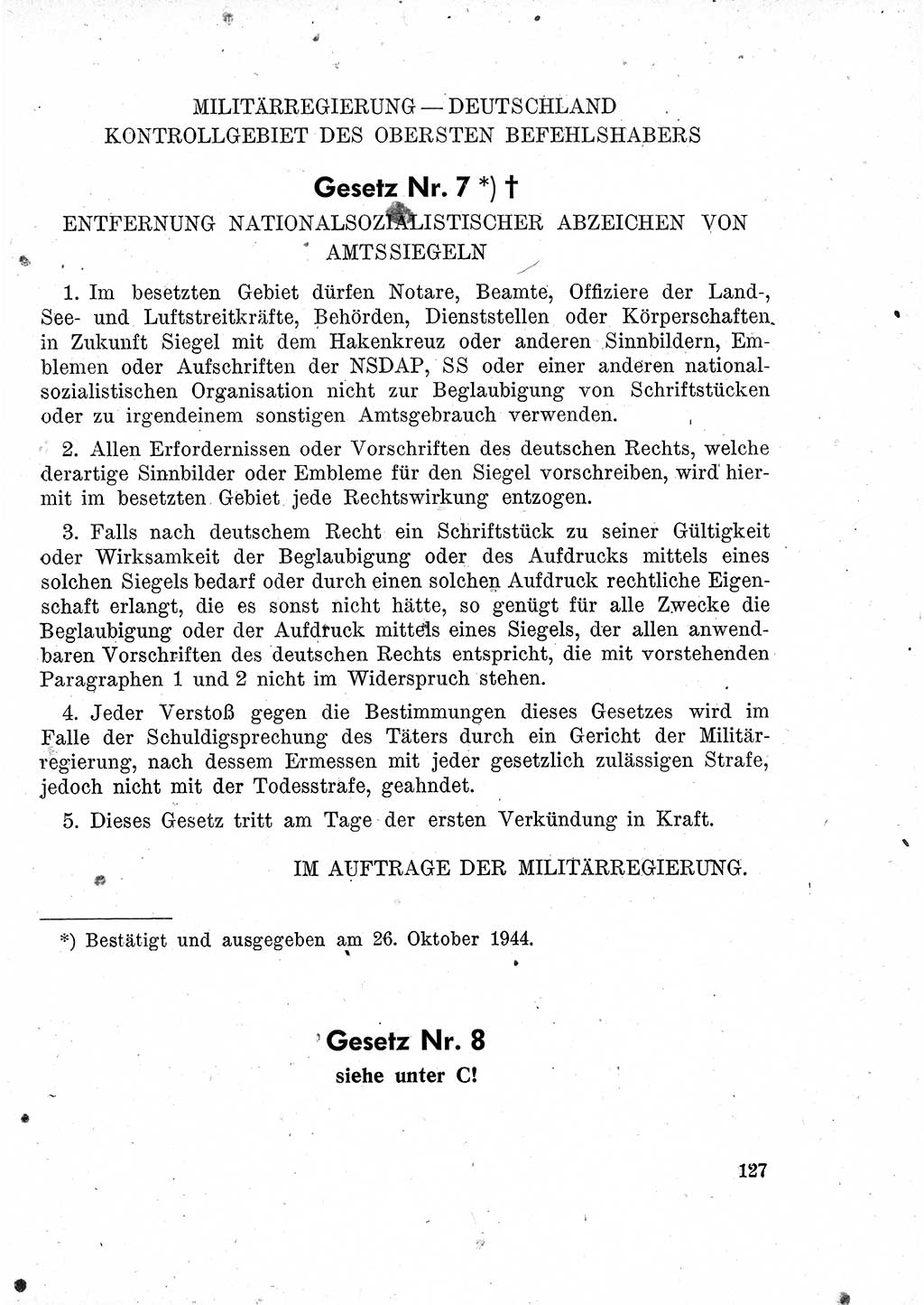 Das Recht der Besatzungsmacht (Deutschland), Proklamationen, Deklerationen, Verordnungen, Gesetze und Bekanntmachungen 1947, Seite 127 (R. Bes. Dtl. 1947, S. 127)