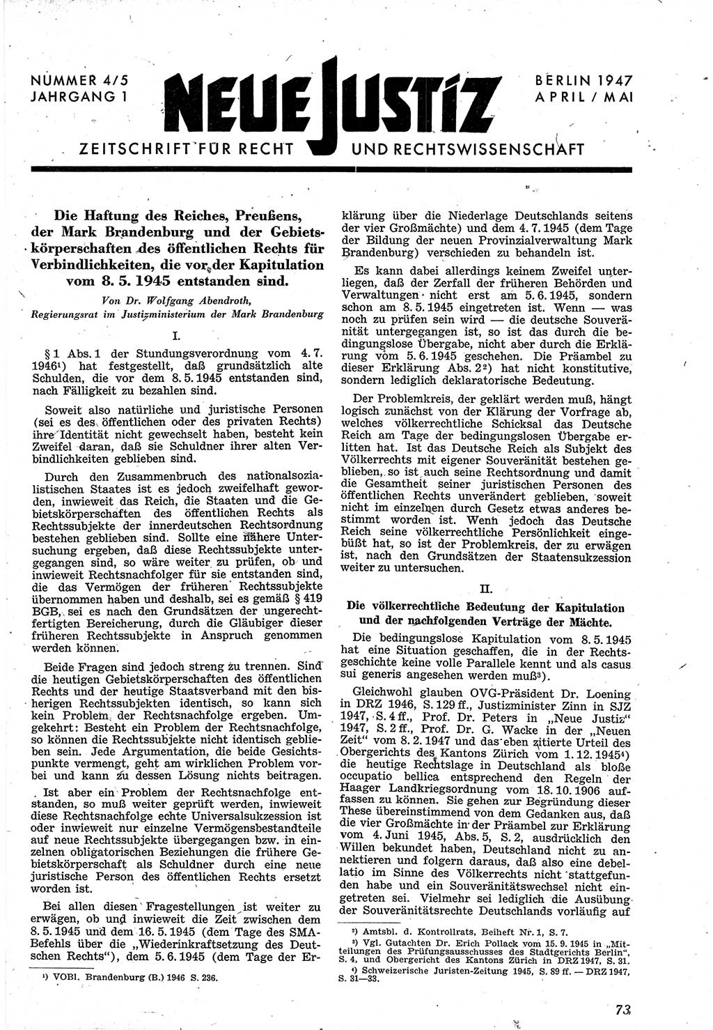 Neue Justiz (NJ), Zeitschrift für Recht und Rechtswissenschaft [Sowjetische Besatzungszone (SBZ) Deutschland], 1. Jahrgang 1947, Seite 73 (NJ SBZ Dtl. 1947, S. 73)