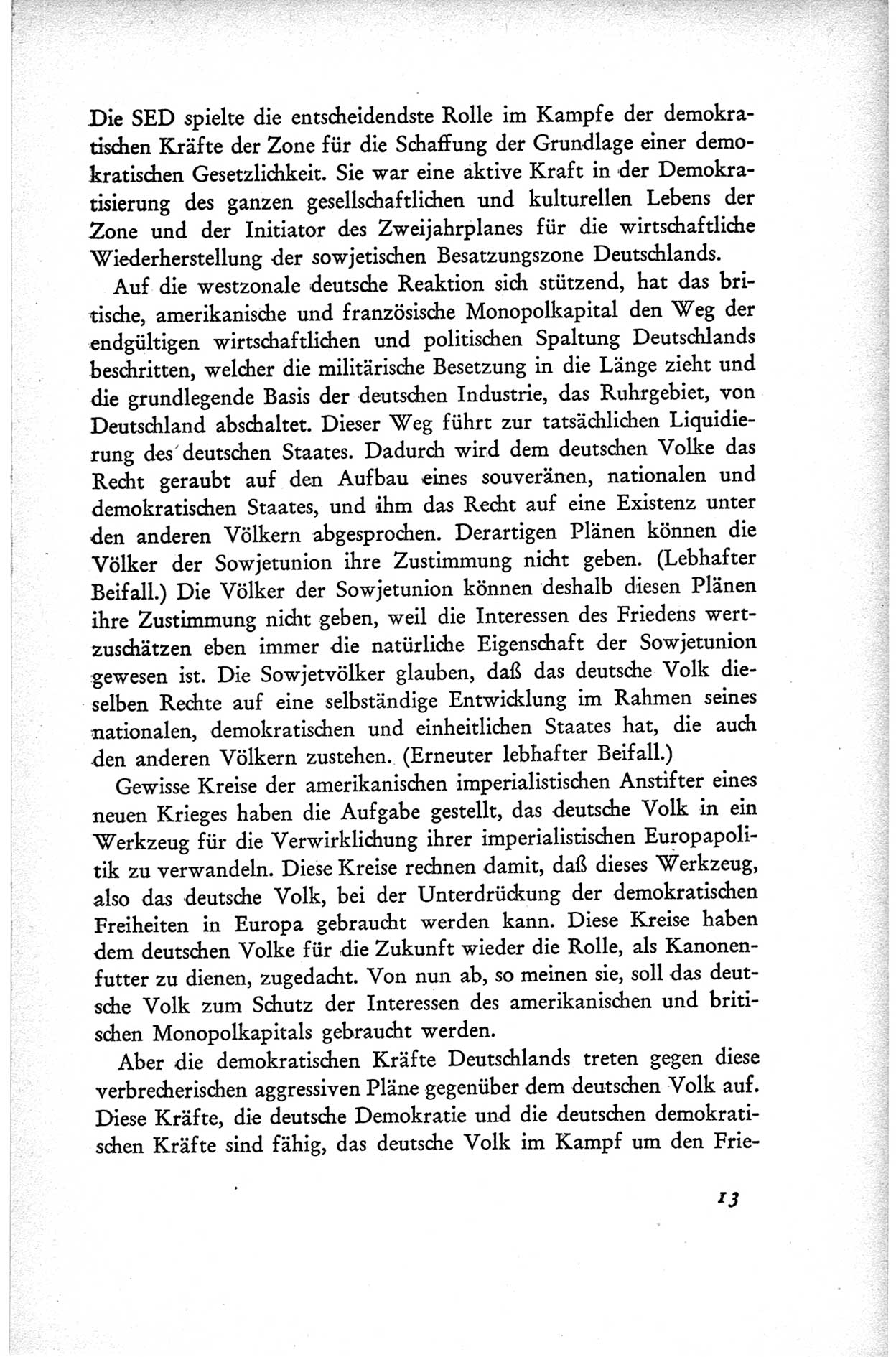 Protokoll der ersten Parteikonferenz der Sozialistischen Einheitspartei Deutschlands (SED) [Sowjetische Besatzungszone (SBZ) Deutschlands] vom 25. bis 28. Januar 1949 im Hause der Deutschen Wirtschaftskommission zu Berlin, Seite 13 (Prot. 1. PK SED SBZ Dtl. 1949, S. 13)