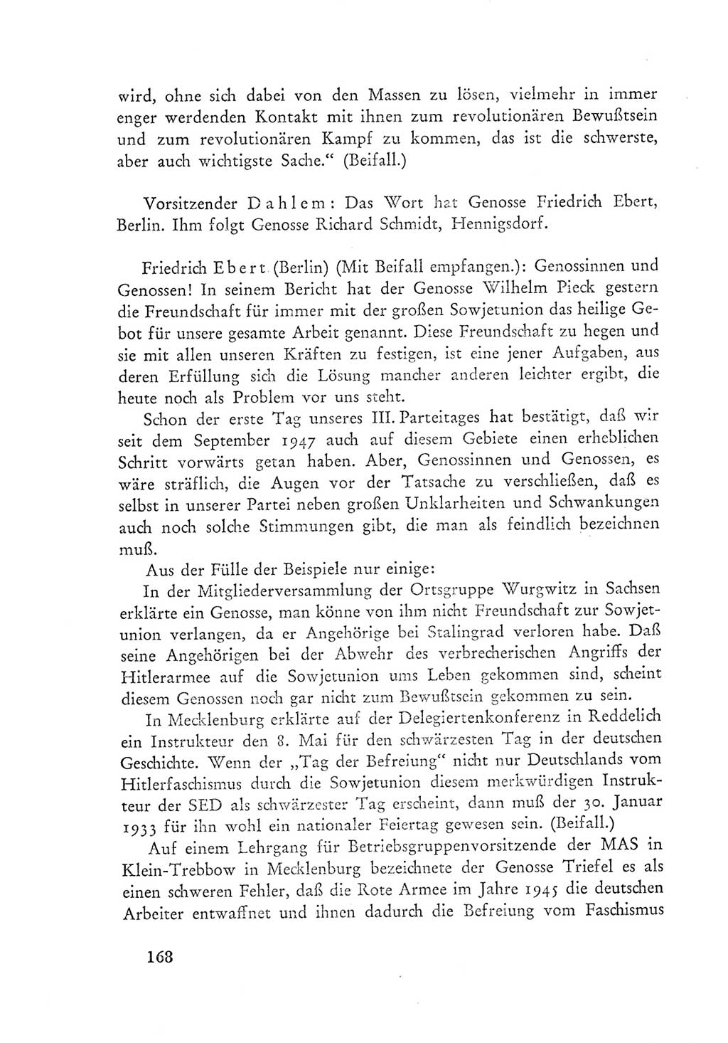 Protokoll der Verhandlungen des Ⅲ. Parteitages der Sozialistischen Einheitspartei Deutschlands (SED) [Deutsche Demokratische Republik (DDR)] 1950, Band 1, Seite 168 (Prot. Verh. Ⅲ. PT SED DDR 1950, Bd. 1, S. 168)