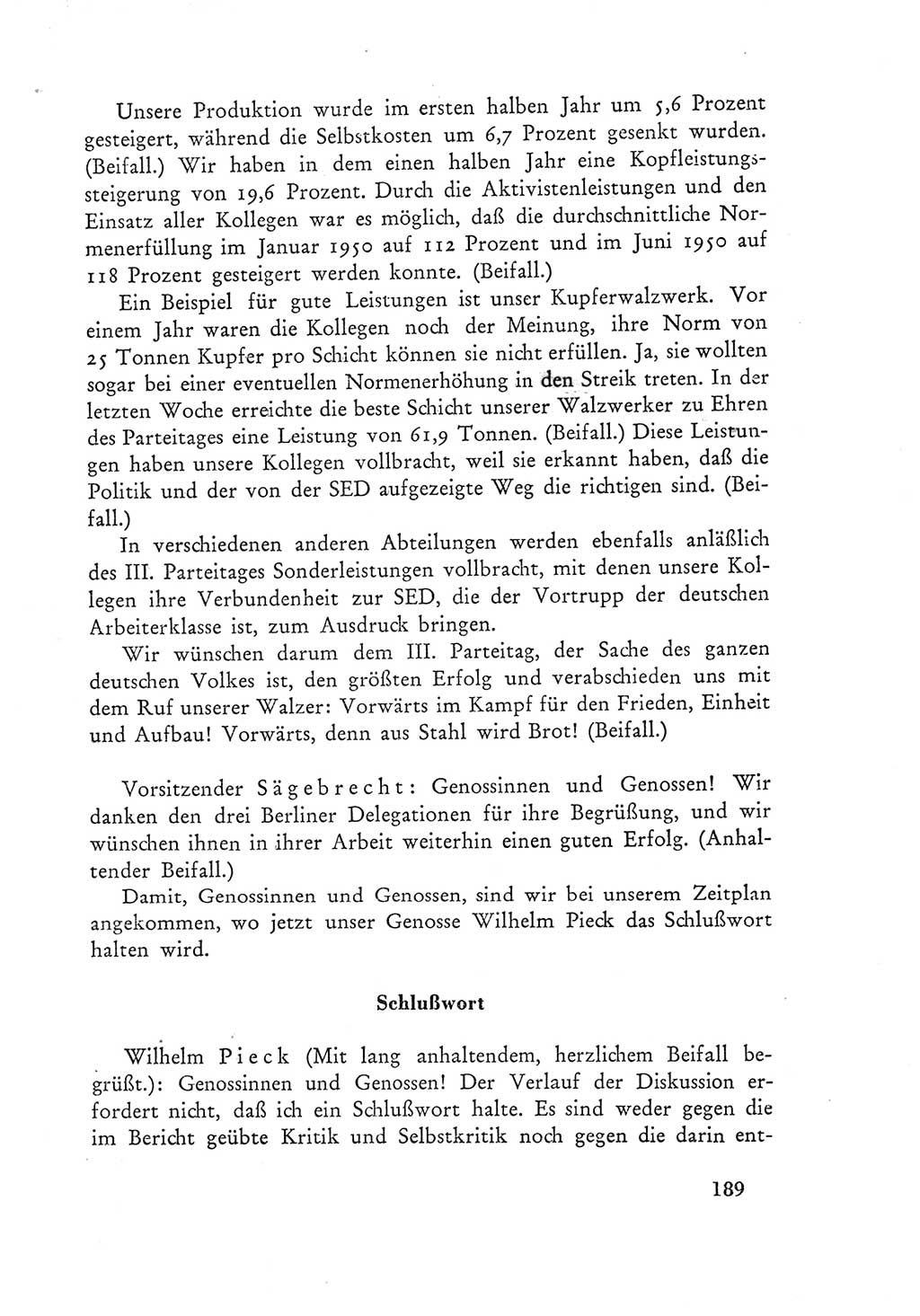 Protokoll der Verhandlungen des Ⅲ. Parteitages der Sozialistischen Einheitspartei Deutschlands (SED) [Deutsche Demokratische Republik (DDR)] 1950, Band 1, Seite 189 (Prot. Verh. Ⅲ. PT SED DDR 1950, Bd. 1, S. 189)