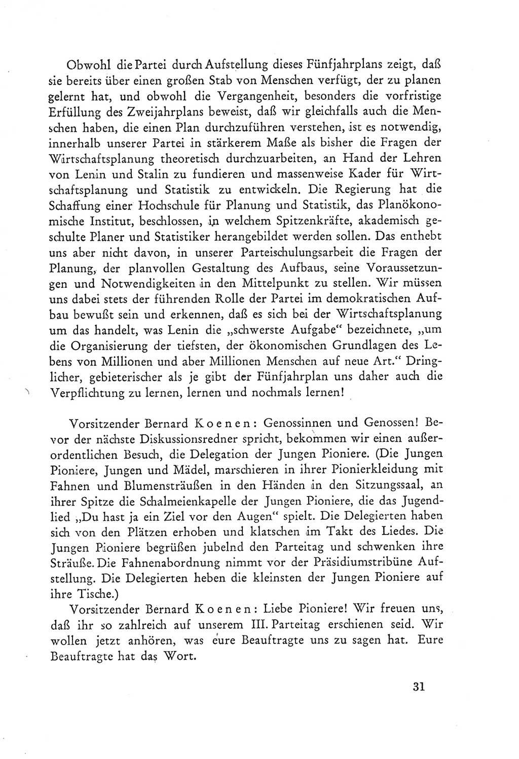 Protokoll der Verhandlungen des Ⅲ. Parteitages der Sozialistischen Einheitspartei Deutschlands (SED) [Deutsche Demokratische Republik (DDR)] 1950, Band 2, Seite 31 (Prot. Verh. Ⅲ. PT SED DDR 1950, Bd. 2, S. 31)