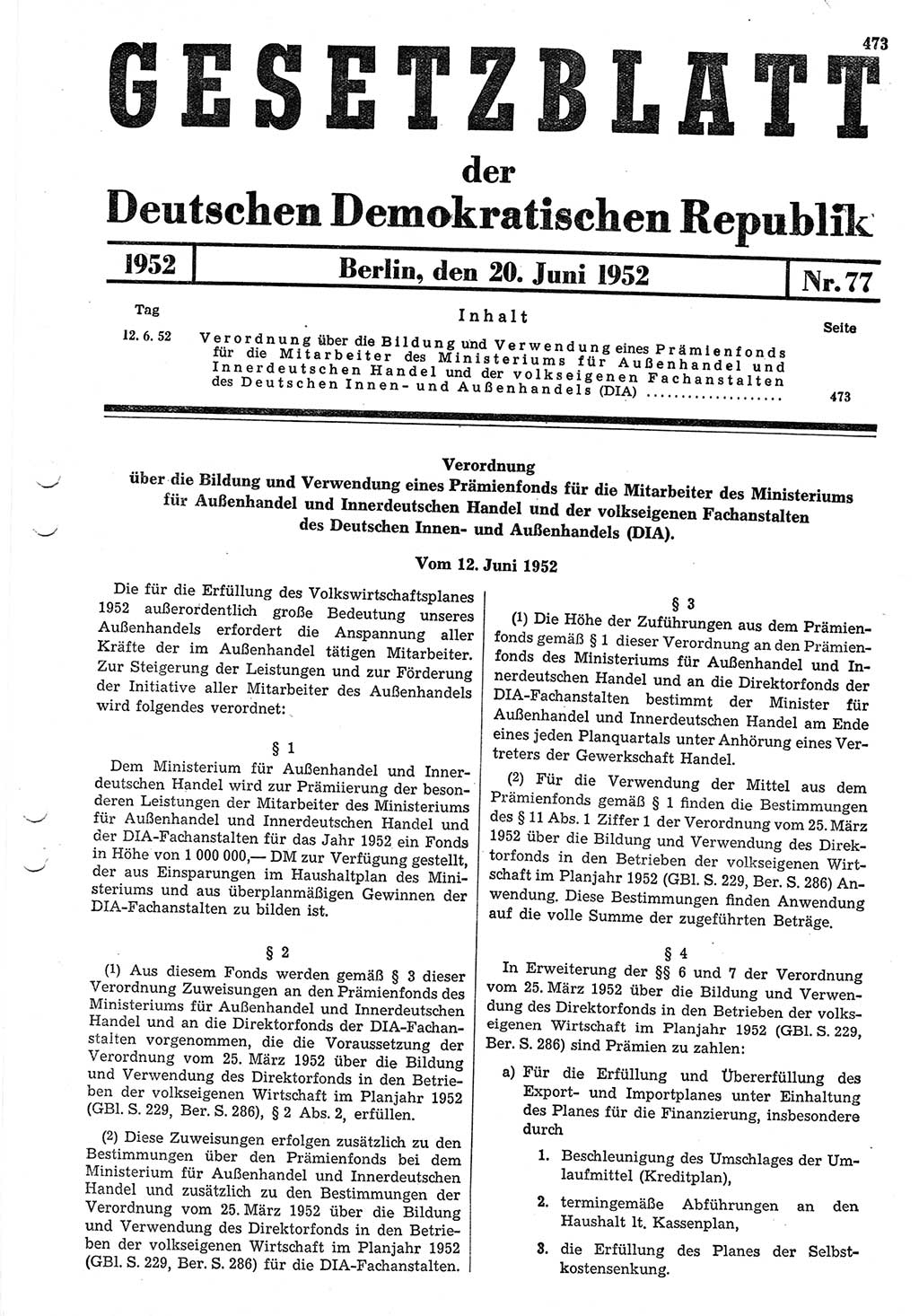 Gesetzblatt (GBl.) der Deutschen Demokratischen Republik (DDR) 1952, Seite 473 (GBl. DDR 1952, S. 473)