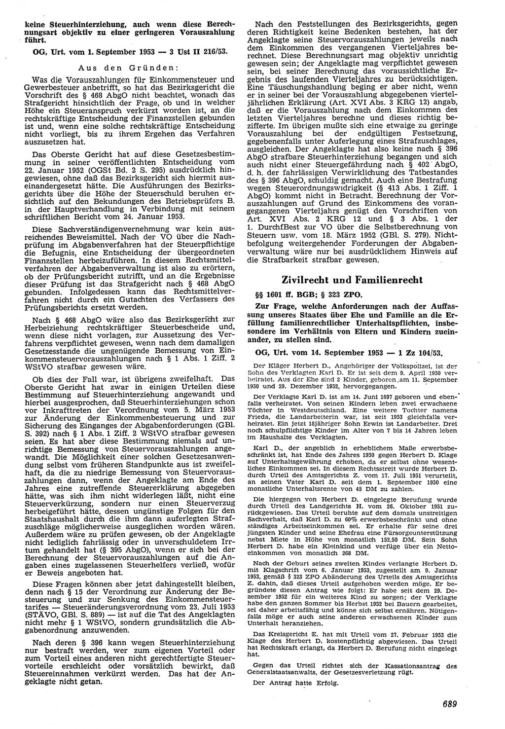 Neue Justiz (NJ), Zeitschrift für Recht und Rechtswissenschaft [Deutsche Demokratische Republik (DDR)], 7. Jahrgang 1953, Seite 689 (NJ DDR 1953, S. 689)