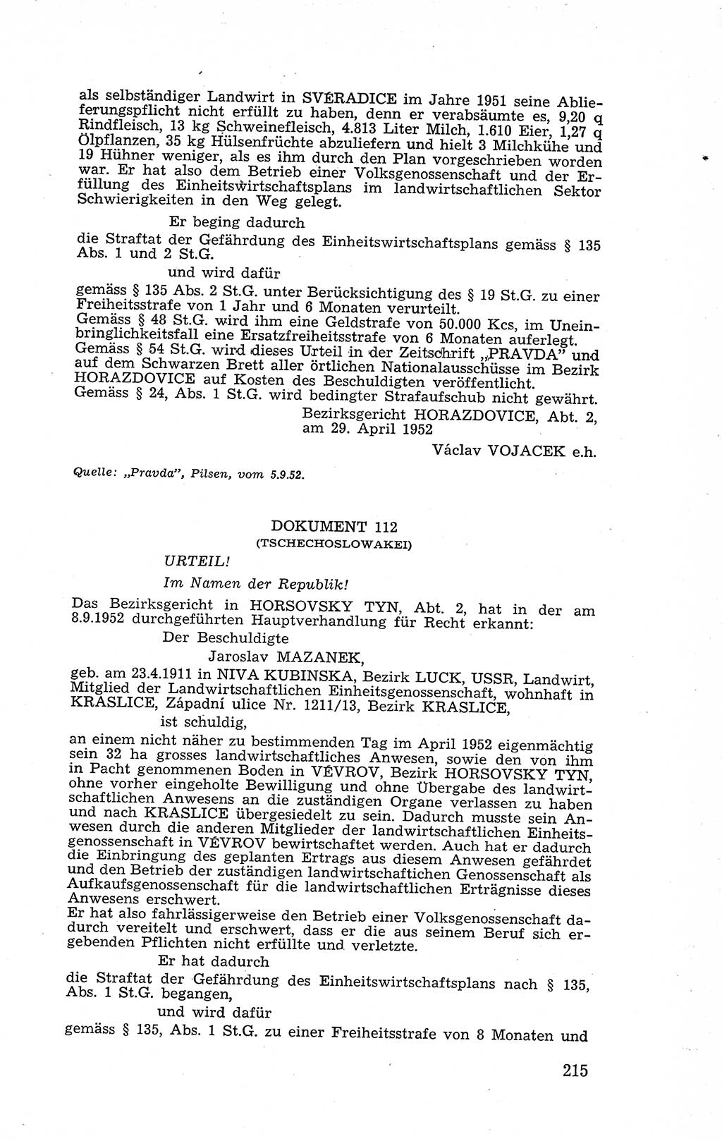 Recht in Fesseln, Dokumente, Internationale Juristen-Kommission [Bundesrepublik Deutschland (BRD)] 1955, Seite 215 (R. Dok. IJK BRD 1955, S. 215)