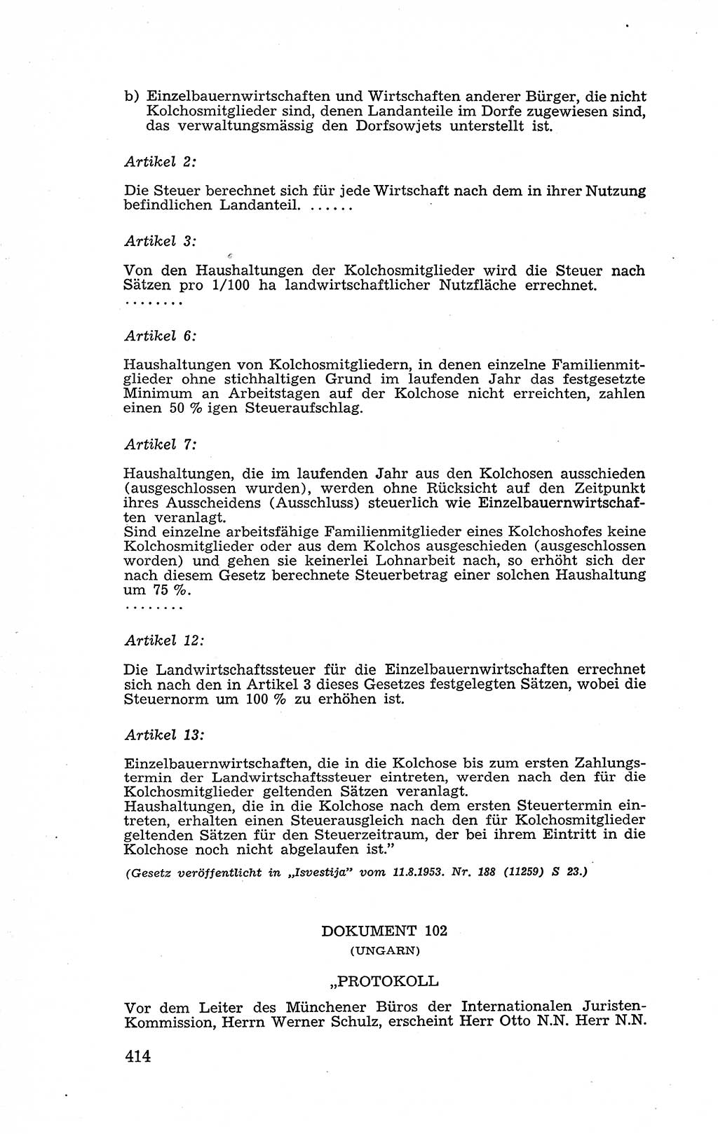 Recht in Fesseln, Dokumente, Internationale Juristen-Kommission [Bundesrepublik Deutschland (BRD)] 1955, Seite 414 (R. Dok. IJK BRD 1955, S. 414)