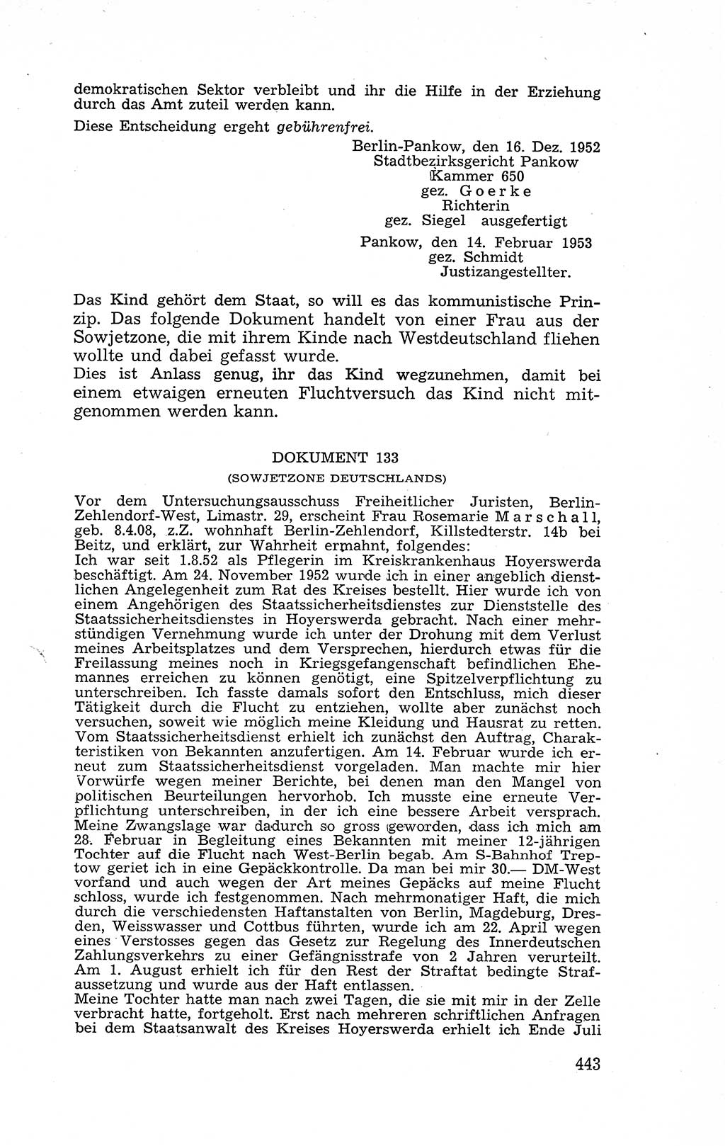 Recht in Fesseln, Dokumente, Internationale Juristen-Kommission [Bundesrepublik Deutschland (BRD)] 1955, Seite 443 (R. Dok. IJK BRD 1955, S. 443)