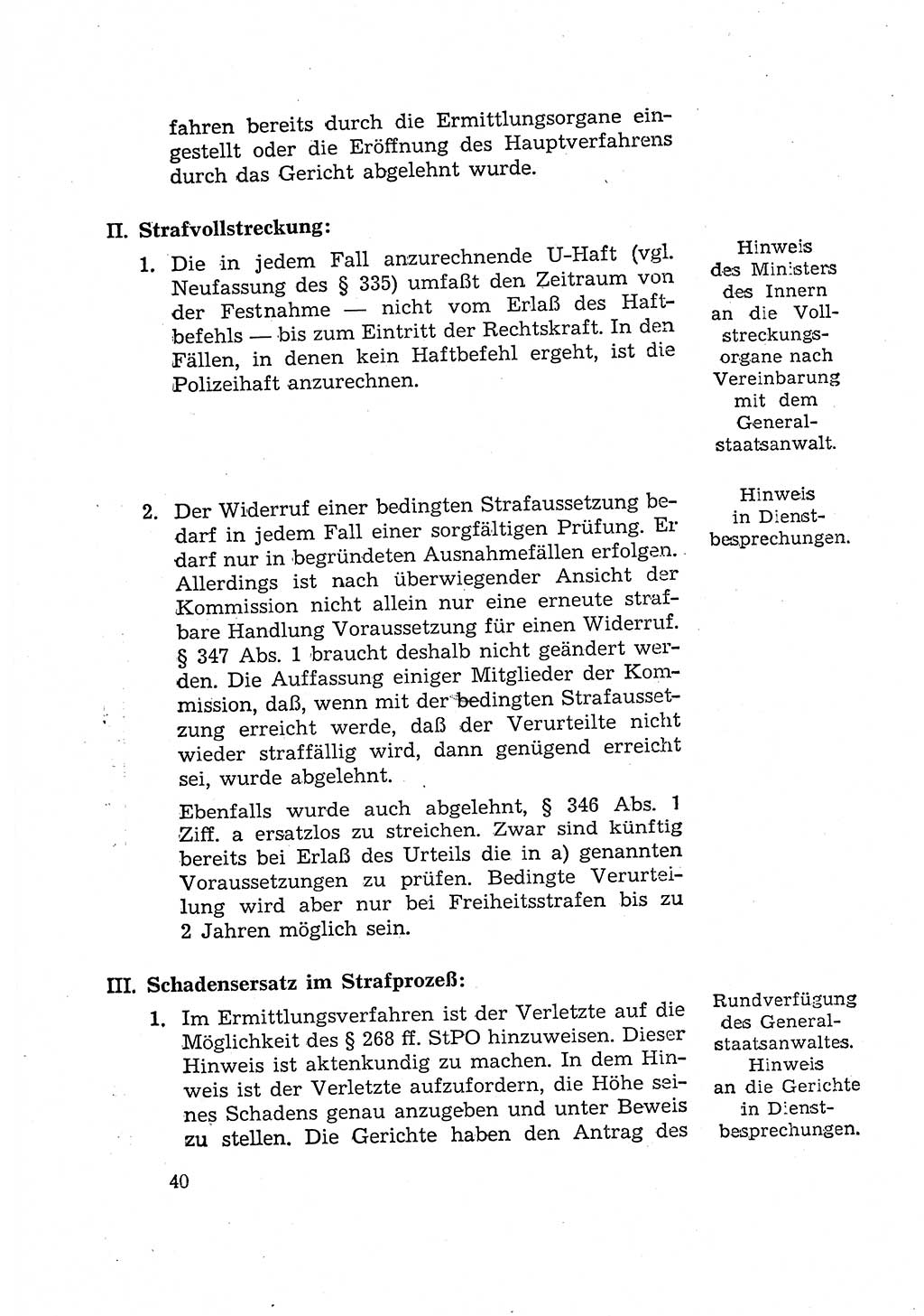 Bericht der Kommission zur Überprüfung der Anwendung der StPO (Strafprozeßordnung) [Deutsche Demokratische Republik (DDR)] 1956, Seite 40 (Ber. StPO DDR 1956, S. 40)