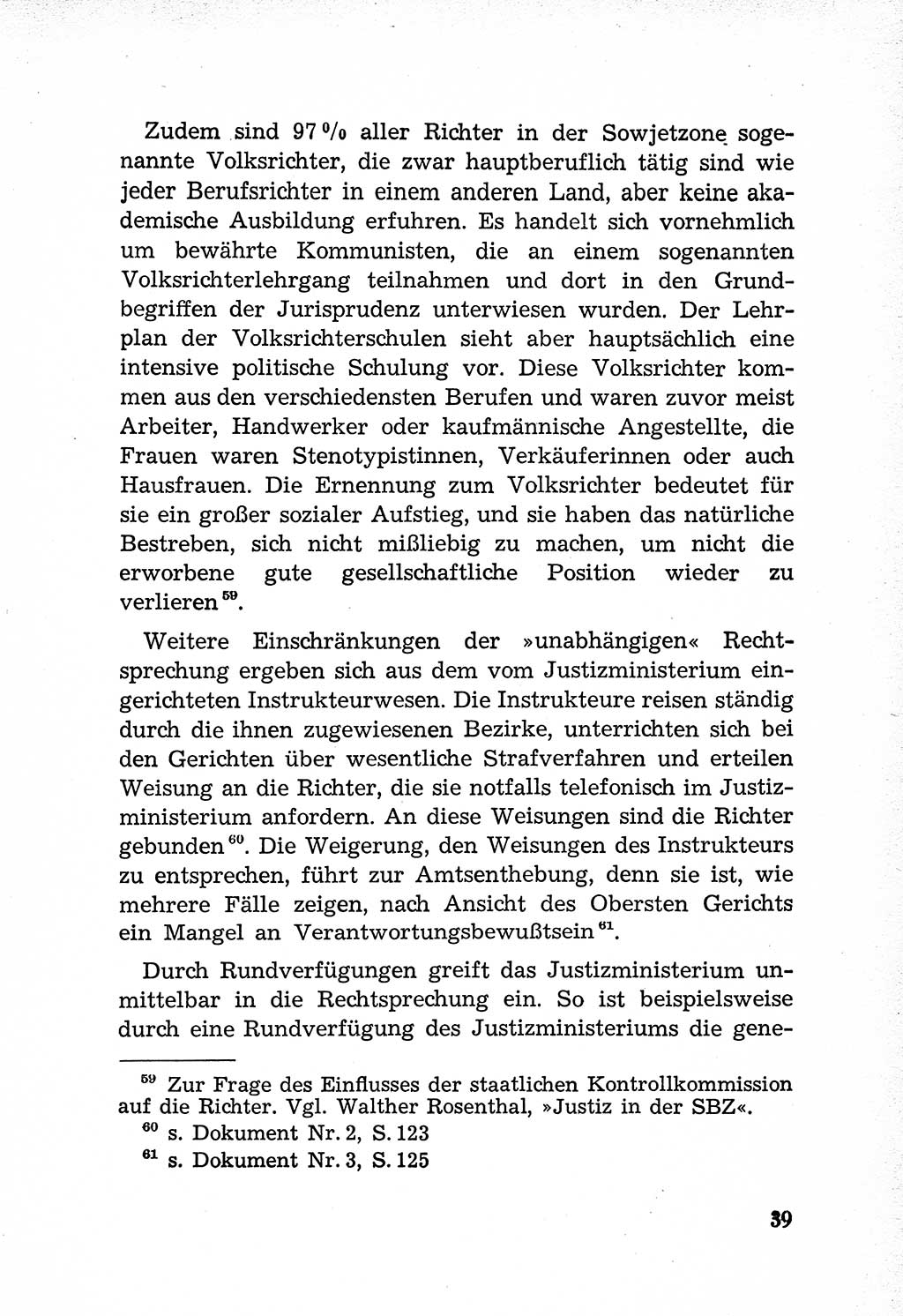Rechtsstaat in zweierlei Hinsicht, Untersuchungsausschuß freiheitlicher Juristen (UfJ) [Bundesrepublik Deutschland (BRD)] 1956, Seite 39 (R.-St. UfJ BRD 1956, S. 39)