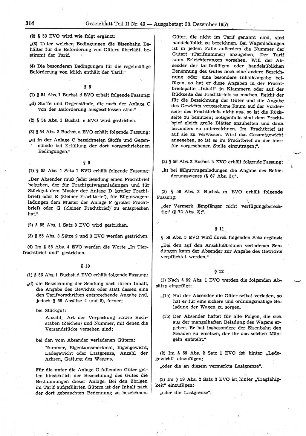 Gesetzblatt (GBl.) der Deutschen Demokratischen Republik (DDR) Teil ⅠⅠ 1957, Seite 314 (GBl. DDR ⅠⅠ 1957, S. 314)