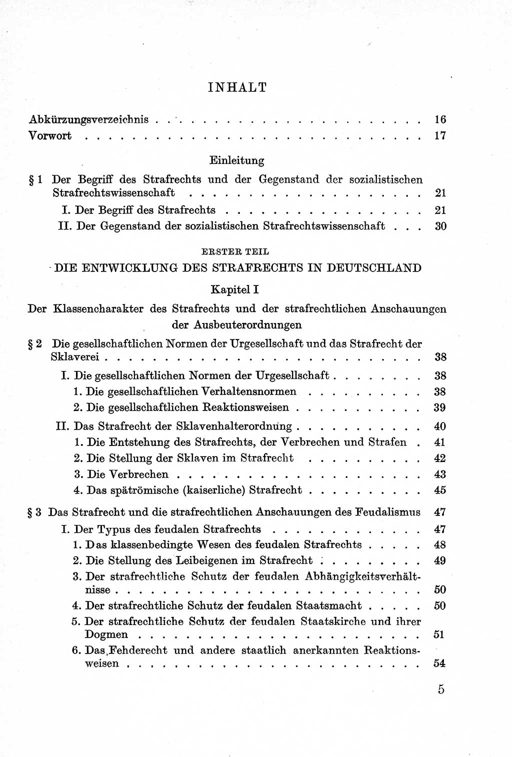 Lehrbuch des Strafrechts der Deutschen Demokratischen Republik (DDR), Allgemeiner Teil 1957, Seite 5 (Lb. Strafr. DDR AT 1957, S. 5)