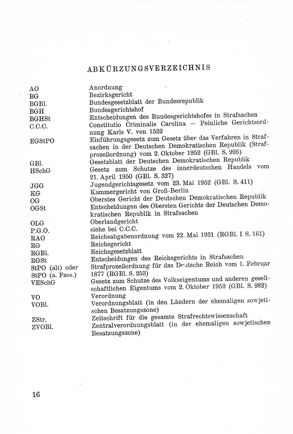 Lehrbuch des Strafrechts der Deutschen Demokratischen Republik (DDR), Allgemeiner Teil 1957, Seite 16 (Lb. Strafr. DDR AT 1957, S. 16)