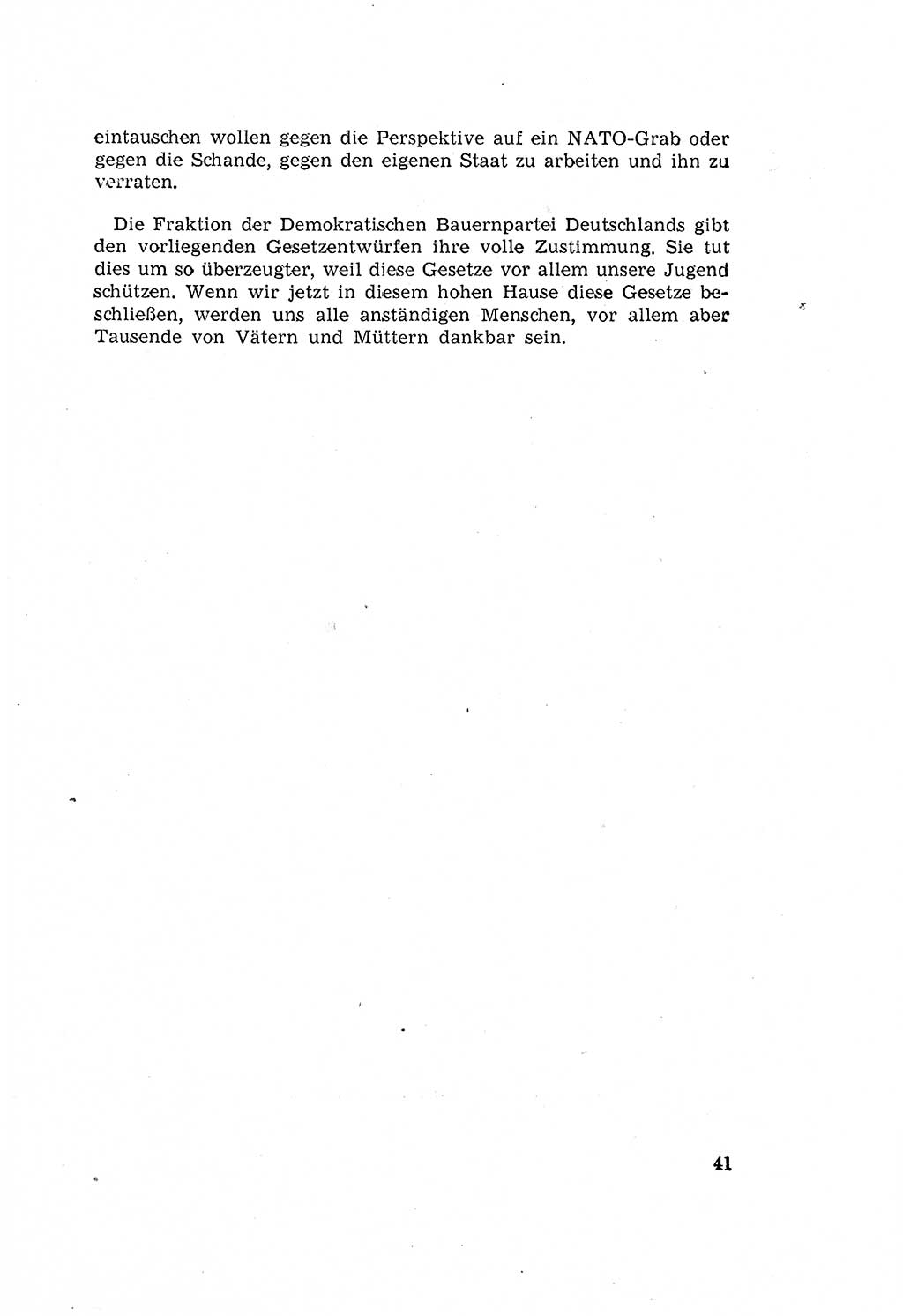 Zum Erlaß des Gesetzes zur Ergänzung des Strafgesetzbuches (StGB), Strafergänzungsgesetz (StEG) [Deutsche Demokratische Republik (DDR)] 1957, Seite 41 (StGB StEG DDR 1957, S. 41)