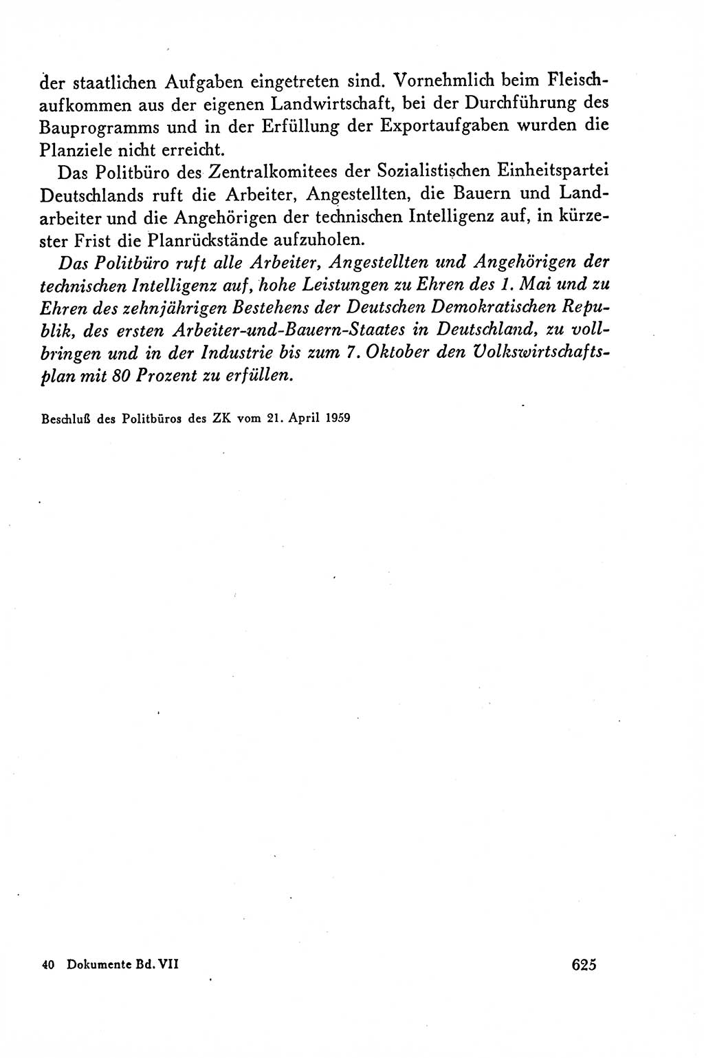 Dokumente der Sozialistischen Einheitspartei Deutschlands (SED) [Deutsche Demokratische Republik (DDR)] 1958-1959, Seite 625 (Dok. SED DDR 1958-1959, S. 625)