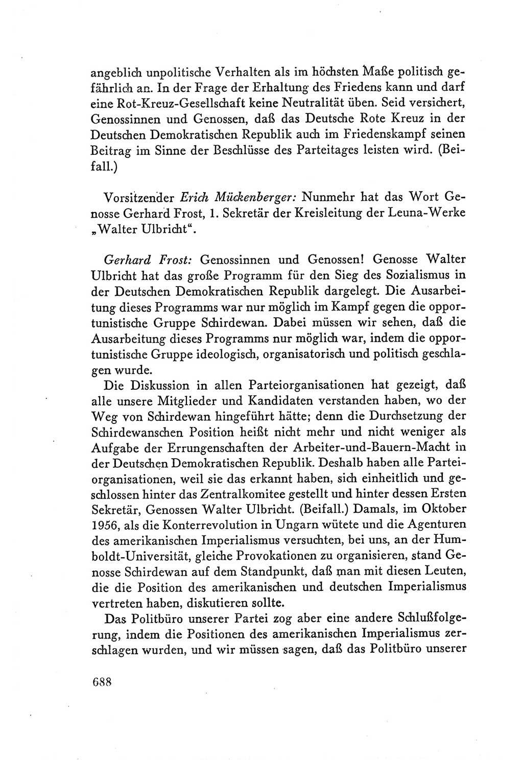 Protokoll der Verhandlungen des Ⅴ. Parteitages der Sozialistischen Einheitspartei Deutschlands (SED) [Deutsche Demokratische Republik (DDR)] 1958, Seite 688