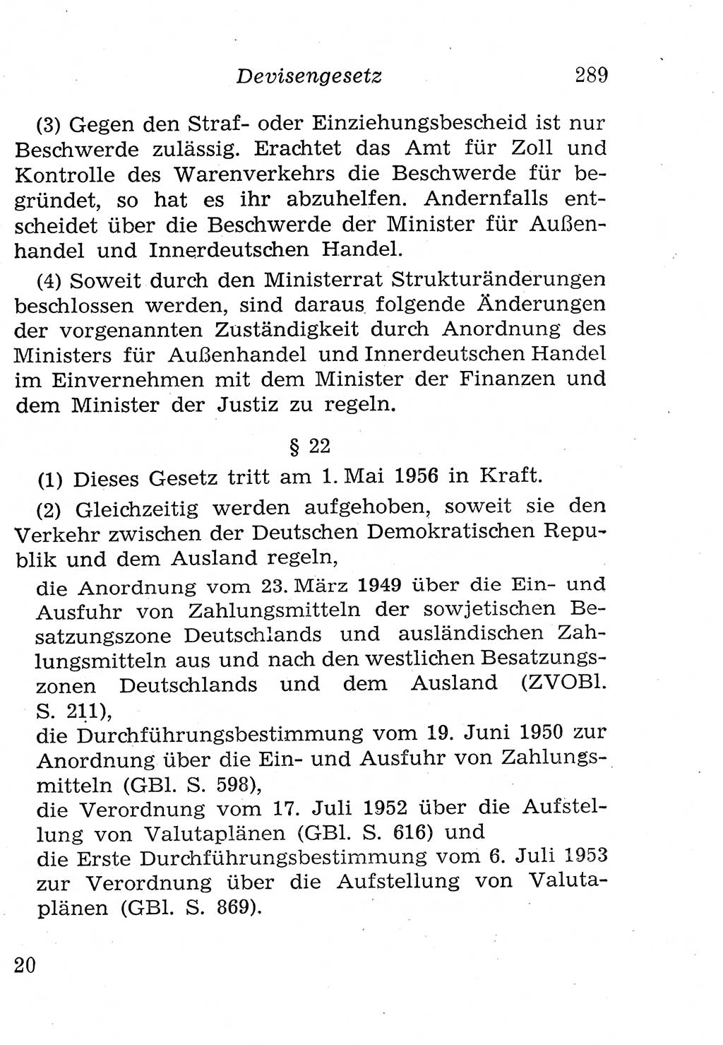 Strafgesetzbuch (StGB) und andere Strafgesetze [Deutsche Demokratische Republik (DDR)] 1958, Seite 289 (StGB Strafges. DDR 1958, S. 289)