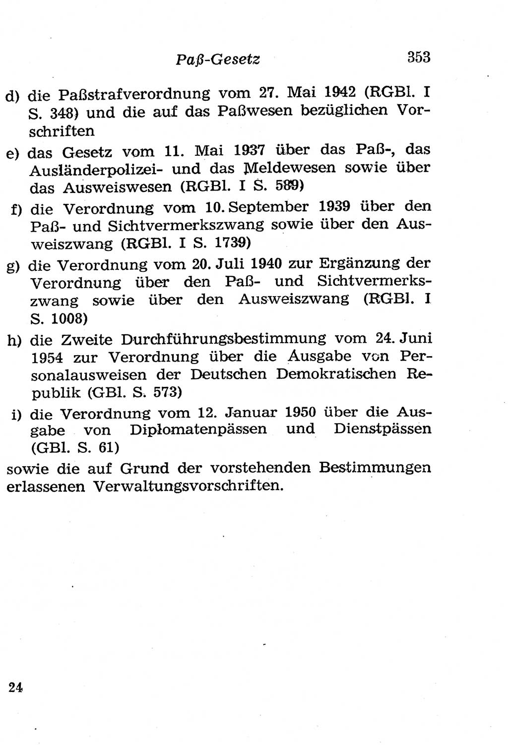 Strafgesetzbuch (StGB) und andere Strafgesetze [Deutsche Demokratische Republik (DDR)] 1958, Seite 353 (StGB Strafges. DDR 1958, S. 353)