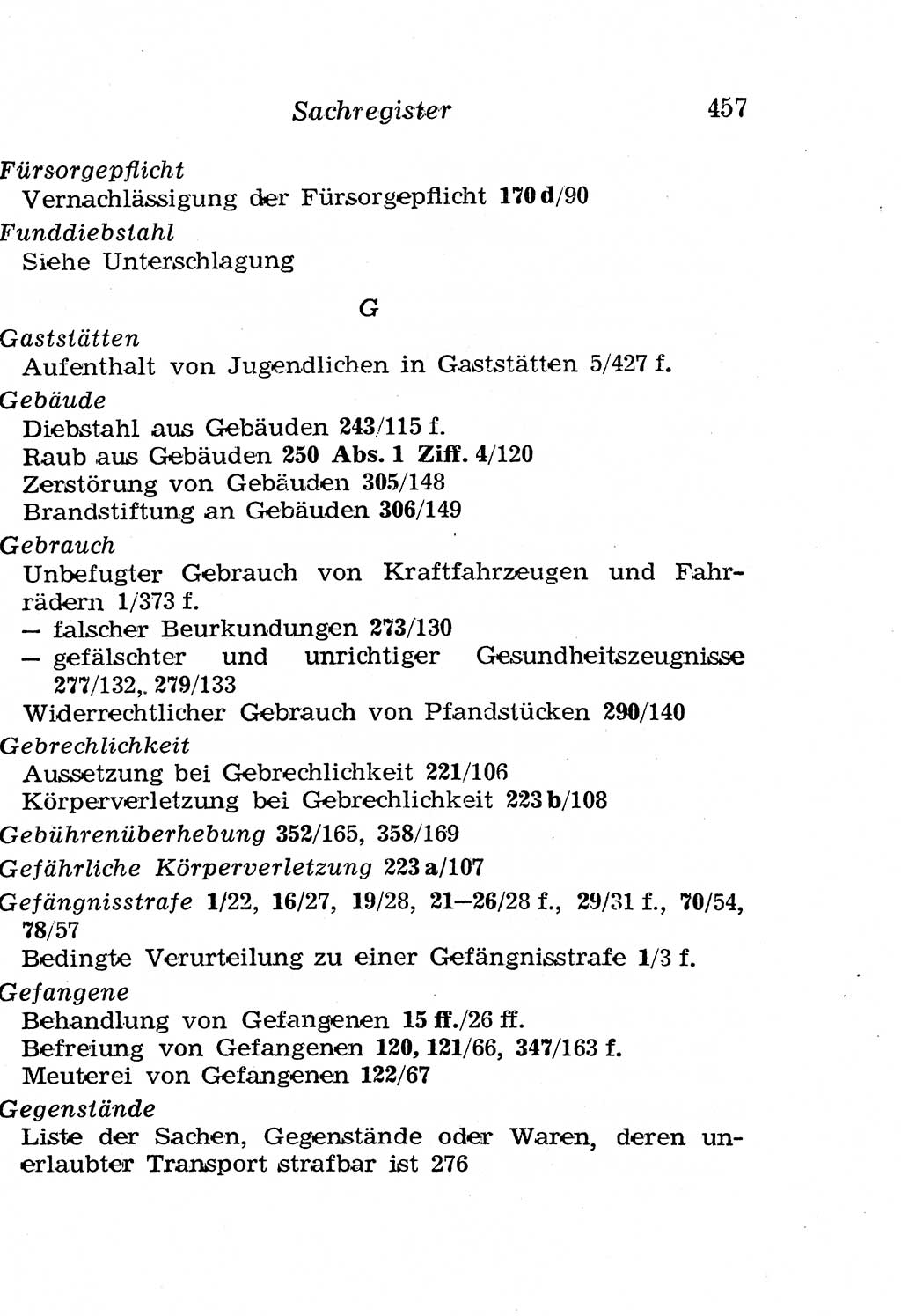 Strafgesetzbuch (StGB) und andere Strafgesetze [Deutsche Demokratische Republik (DDR)] 1958, Seite 457 (StGB Strafges. DDR 1958, S. 457)