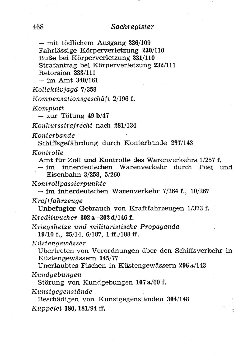 Strafgesetzbuch (StGB) und andere Strafgesetze [Deutsche Demokratische Republik (DDR)] 1958, Seite 468 (StGB Strafges. DDR 1958, S. 468)