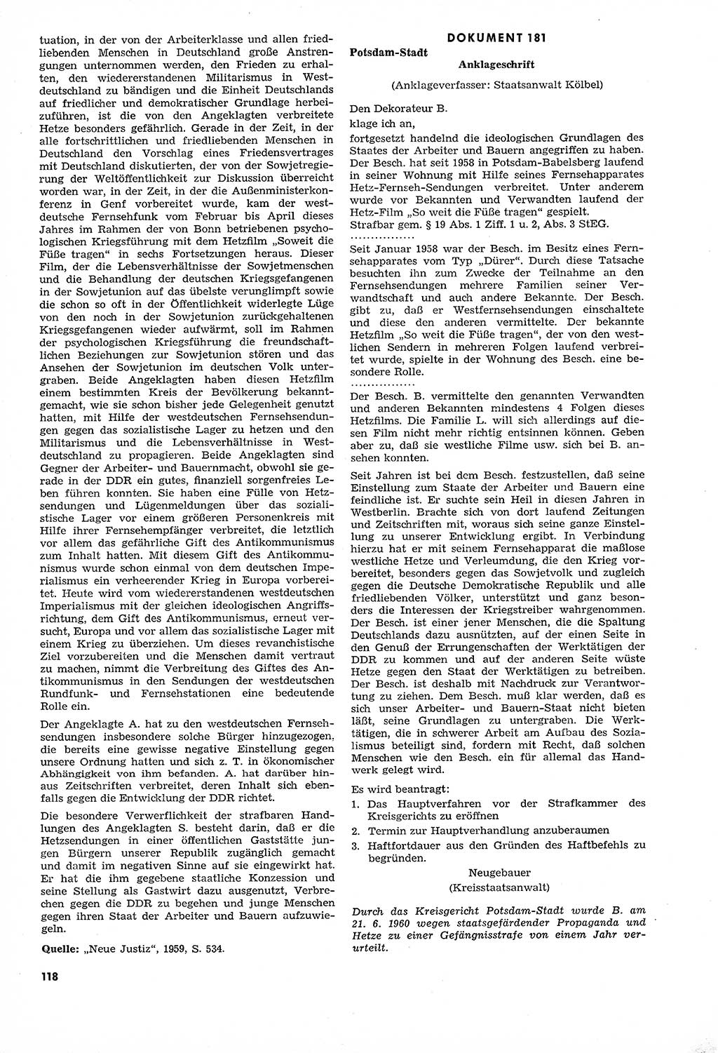 Unrecht als System, Dokumente über planmäßige Rechtsverletzungen in der Sowjetzone Deutschlands, zusammengestellt vom Untersuchungsausschuß Freiheitlicher Juristen (UFJ), Teil Ⅳ 1958-1961, herausgegeben vom Bundesministerium für gesamtdeutsche Fragen, Bonn und Berlin 1962, Seite 118 (Unr. Syst. 1958-1961, S. 118)