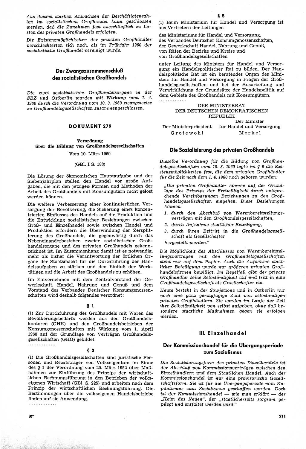 Unrecht als System, Dokumente über planmäßige Rechtsverletzungen in der Sowjetzone Deutschlands, zusammengestellt vom Untersuchungsausschuß Freiheitlicher Juristen (UFJ), Teil Ⅳ 1958-1961, herausgegeben vom Bundesministerium für gesamtdeutsche Fragen, Bonn und Berlin 1962, Seite 211 (Unr. Syst. 1958-1961, S. 211)