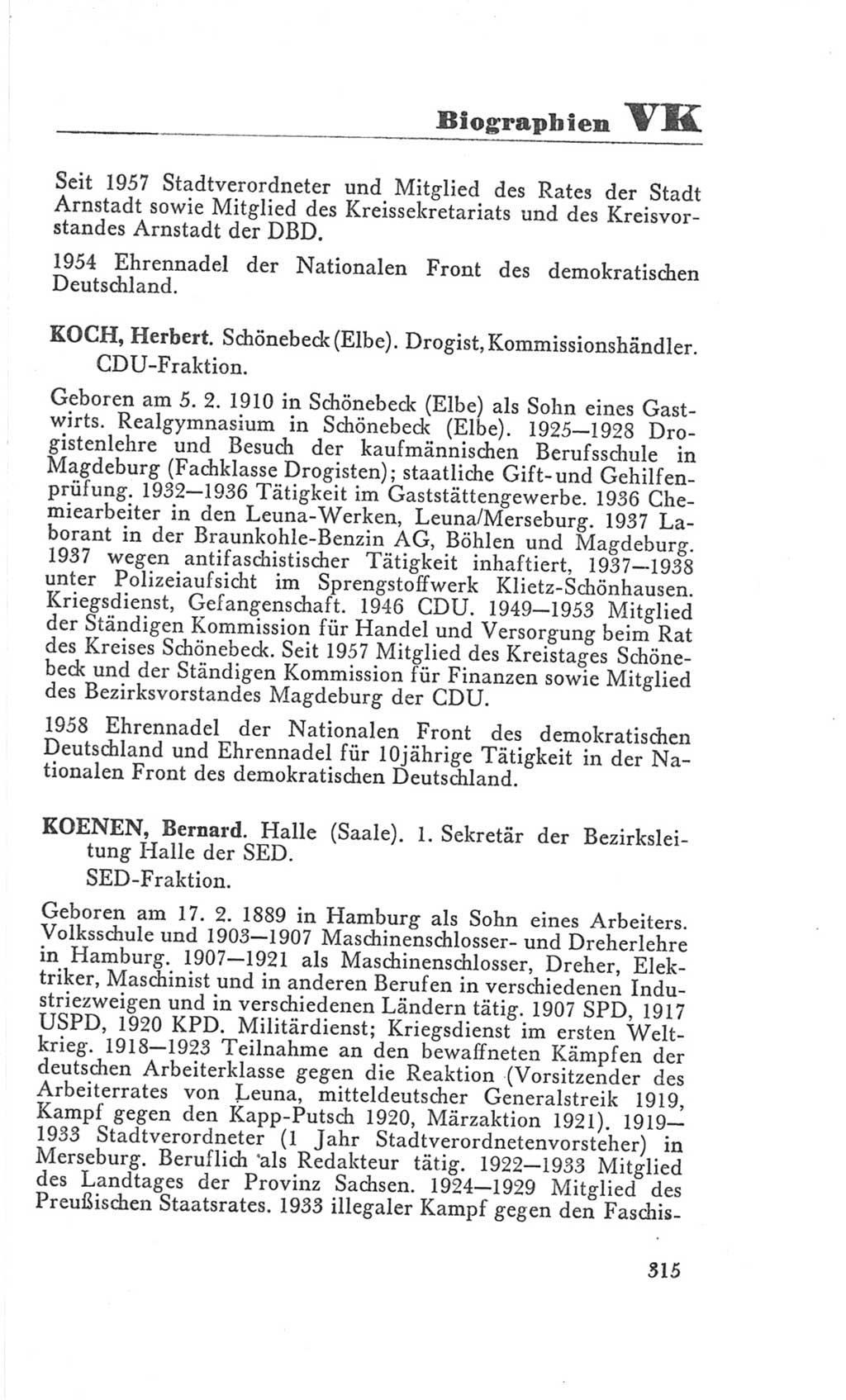 Handbuch der Volkskammer (VK) der Deutschen Demokratischen Republik (DDR), 3. Wahlperiode 1958-1963, Seite 315 (Hdb. VK. DDR 3. WP. 1958-1963, S. 315)