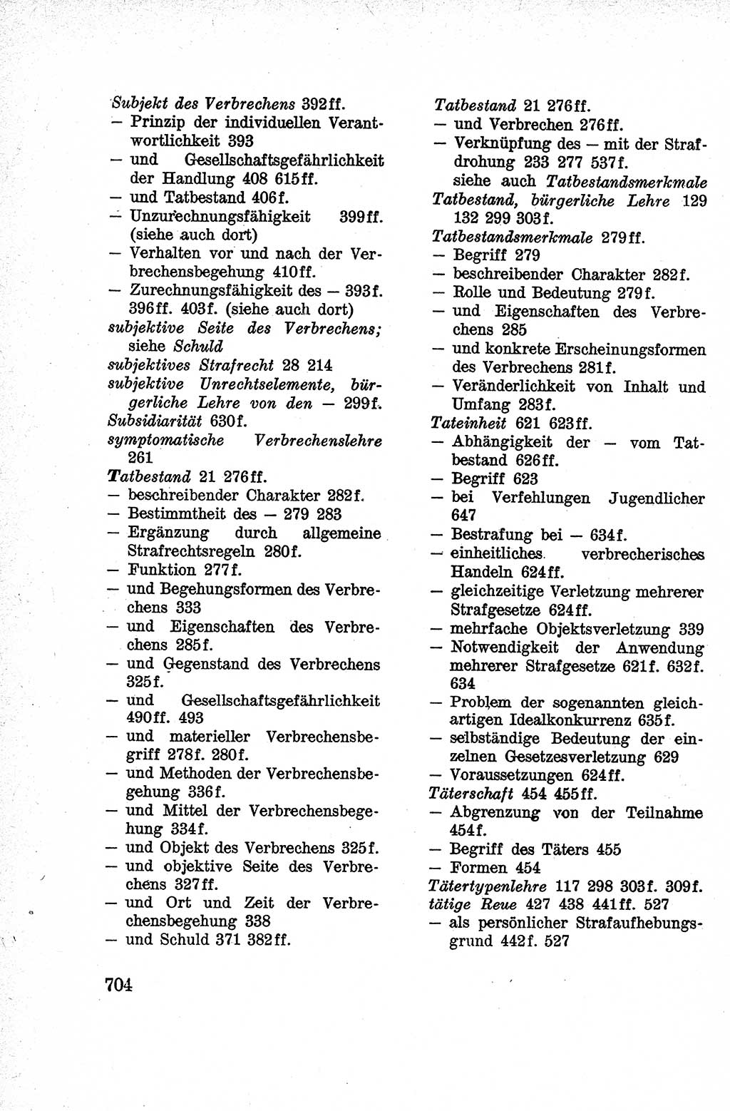 Lehrbuch des Strafrechts der Deutschen Demokratischen Republik (DDR), Allgemeiner Teil 1959, Seite 704 (Lb. Strafr. DDR AT 1959, S. 704)