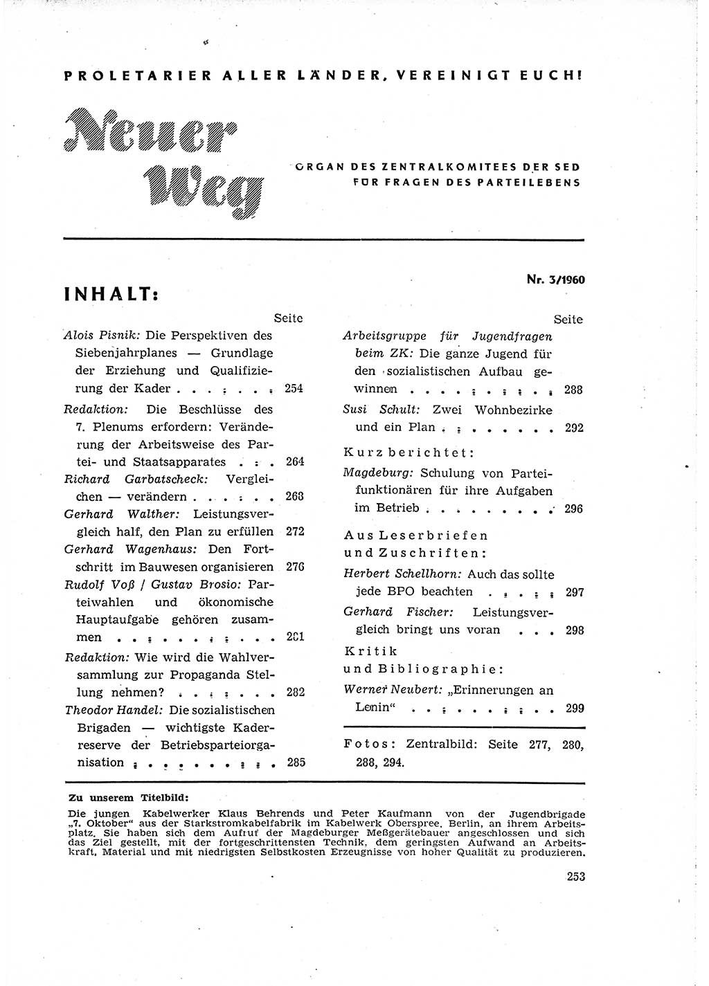 Neuer Weg (NW), Organ des Zentralkomitees (ZK) der SED (Sozialistische Einheitspartei Deutschlands) für Fragen des Parteilebens, 15. Jahrgang [Deutsche Demokratische Republik (DDR)] 1960, Seite 253 (NW ZK SED DDR 1960, S. 253)