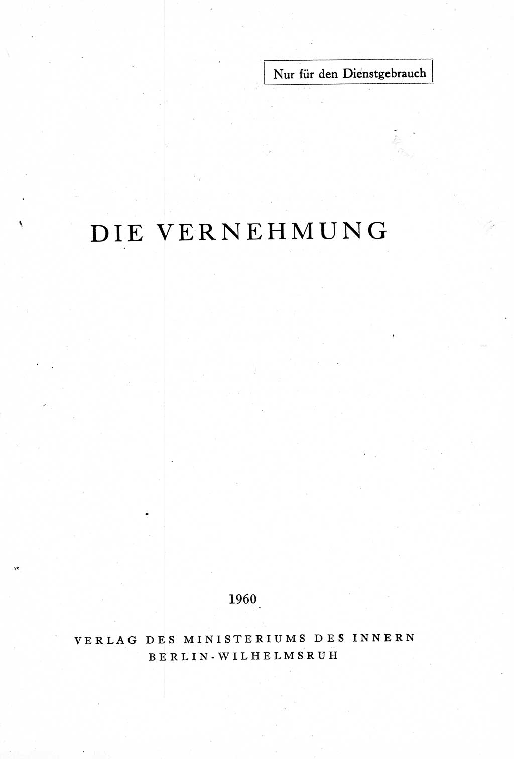 Die Vernehmung [Deutsche Demokratische Republik (DDR)] 1960, Seite 3 (Vern. DDR 1960, S. 3)