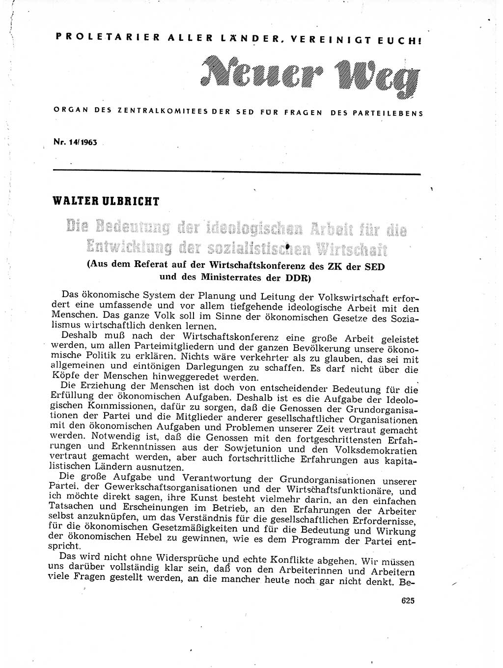 Neuer Weg (NW), Organ des Zentralkomitees (ZK) der SED (Sozialistische Einheitspartei Deutschlands) für Fragen des Parteilebens, 18. Jahrgang [Deutsche Demokratische Republik (DDR)] 1963, Seite 625 (NW ZK SED DDR 1963, S. 625)