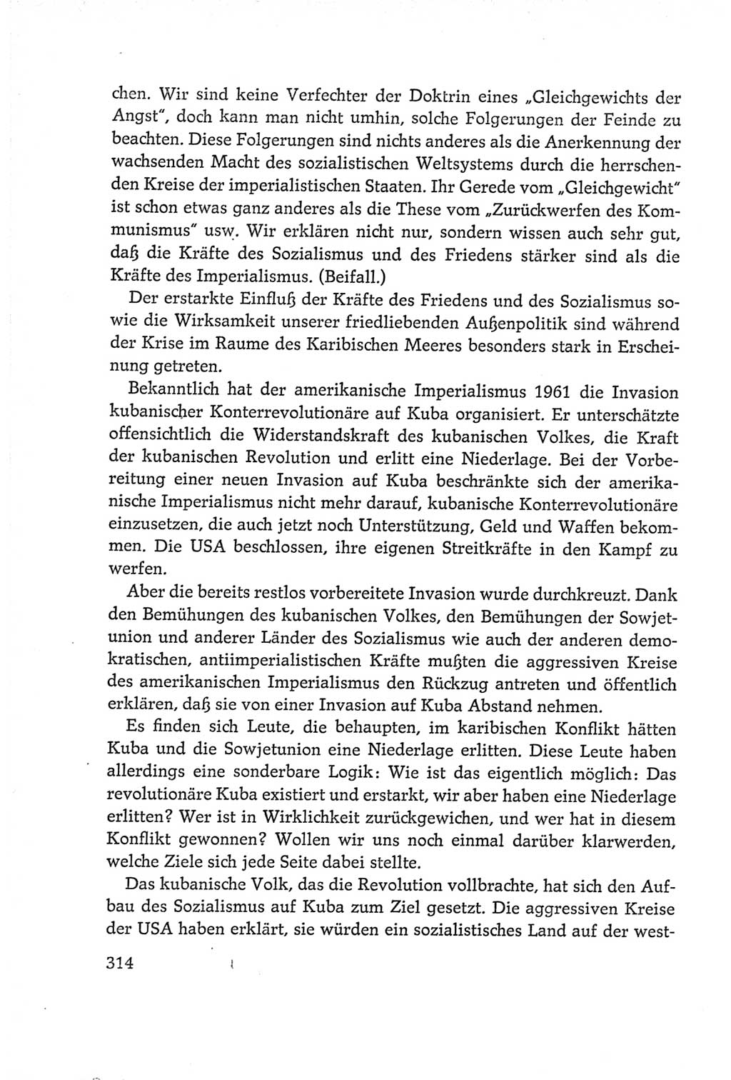 Protokoll der Verhandlungen des Ⅵ. Parteitages der Sozialistischen Einheitspartei Deutschlands (SED) [Deutsche Demokratische Republik (DDR)] 1963, Band Ⅰ, Seite 314 (Prot. Verh. Ⅵ. PT SED DDR 1963, Bd. Ⅰ, S. 314)