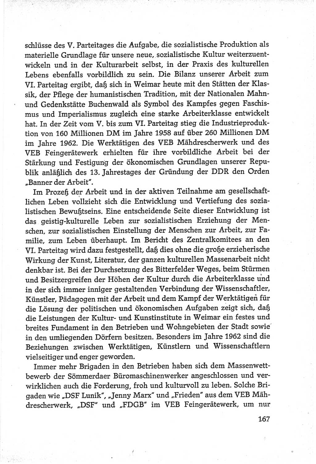 Protokoll der Verhandlungen des Ⅵ. Parteitages der Sozialistischen Einheitspartei Deutschlands (SED) [Deutsche Demokratische Republik (DDR)] 1963, Band Ⅲ, Seite 167 (Prot. Verh. Ⅵ. PT SED DDR 1963, Bd. Ⅲ, S. 167)