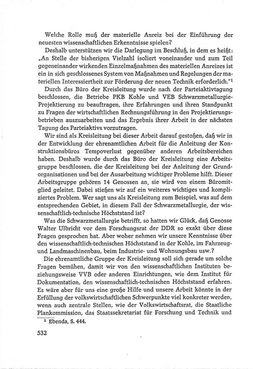 Protokoll der Verhandlungen des Ⅵ. Parteitages der Sozialistischen Einheitspartei Deutschlands (SED) [Deutsche Demokratische Republik (DDR)] 1963, Band Ⅲ, Seite 532 (Prot. Verh. Ⅵ. PT SED DDR 1963, Bd. Ⅲ, S. 532)