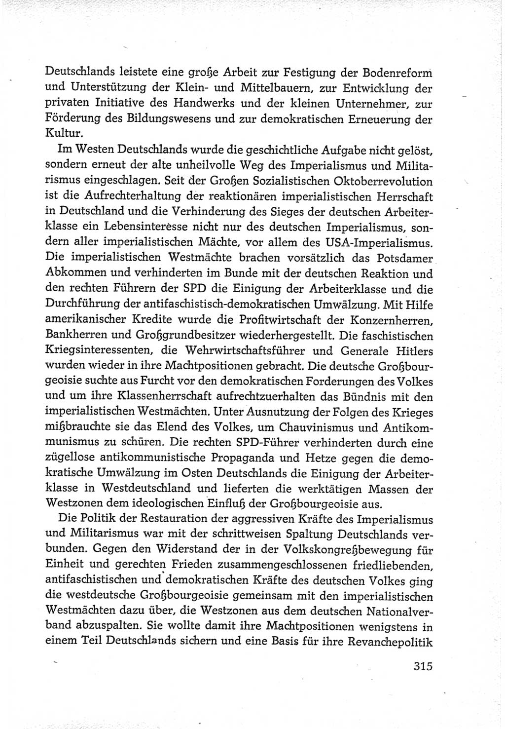 Protokoll der Verhandlungen des Ⅵ. Parteitages der Sozialistischen Einheitspartei Deutschlands (SED) [Deutsche Demokratische Republik (DDR)] 1963, Band Ⅳ, Seite 315 (Prot. Verh. Ⅵ. PT SED DDR 1963, Bd. Ⅳ, S. 315)