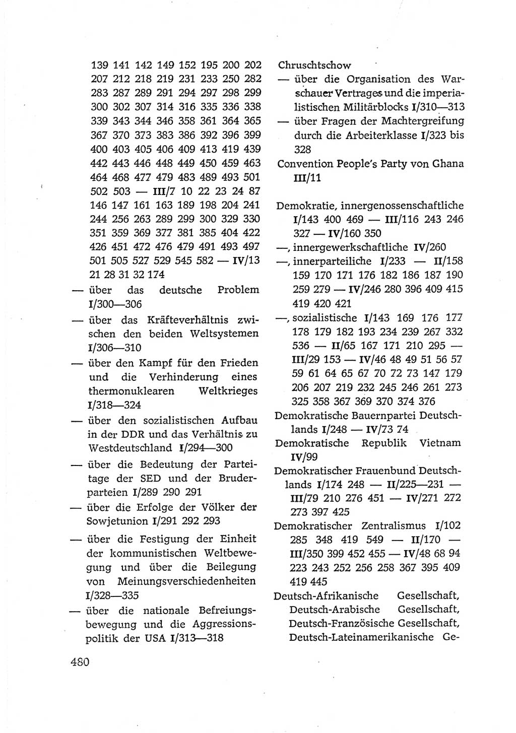 Protokoll der Verhandlungen des Ⅵ. Parteitages der Sozialistischen Einheitspartei Deutschlands (SED) [Deutsche Demokratische Republik (DDR)] 1963, Band Ⅳ, Seite 480 (Prot. Verh. Ⅵ. PT SED DDR 1963, Bd. Ⅳ, S. 480)