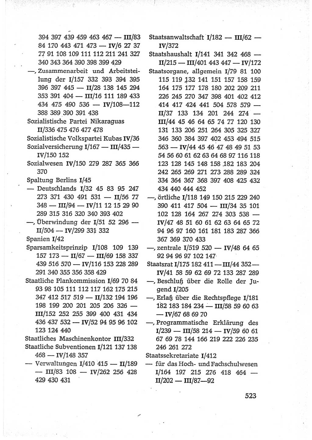 Protokoll der Verhandlungen des Ⅵ. Parteitages der Sozialistischen Einheitspartei Deutschlands (SED) [Deutsche Demokratische Republik (DDR)] 1963, Band Ⅳ, Seite 523 (Prot. Verh. Ⅵ. PT SED DDR 1963, Bd. Ⅳ, S. 523)