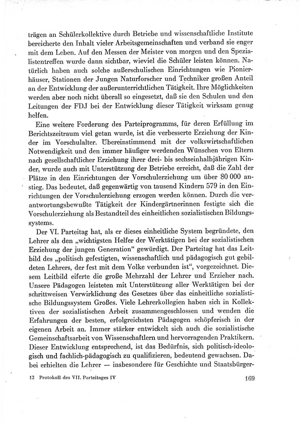 Protokoll der Verhandlungen des Ⅶ. Parteitages der Sozialistischen Einheitspartei Deutschlands (SED) [Deutsche Demokratische Republik (DDR)] 1967, Band Ⅳ, Seite 169 (Prot. Verh. Ⅶ. PT SED DDR 1967, Bd. Ⅳ, S. 169)