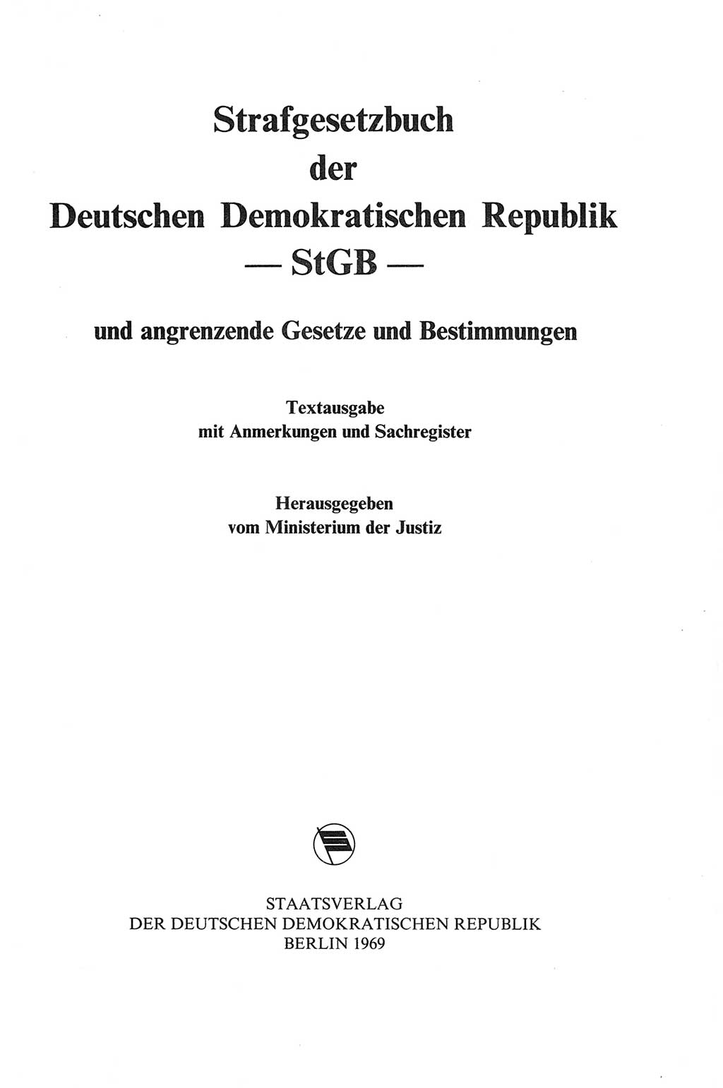 Strafgesetzbuch (StGB) der Deutschen Demokratischen Republik (DDR) und angrenzende Gesetze und Bestimmungen 1968, Seite 3 (StGB Ges. Best. DDR 1968, S. 3)