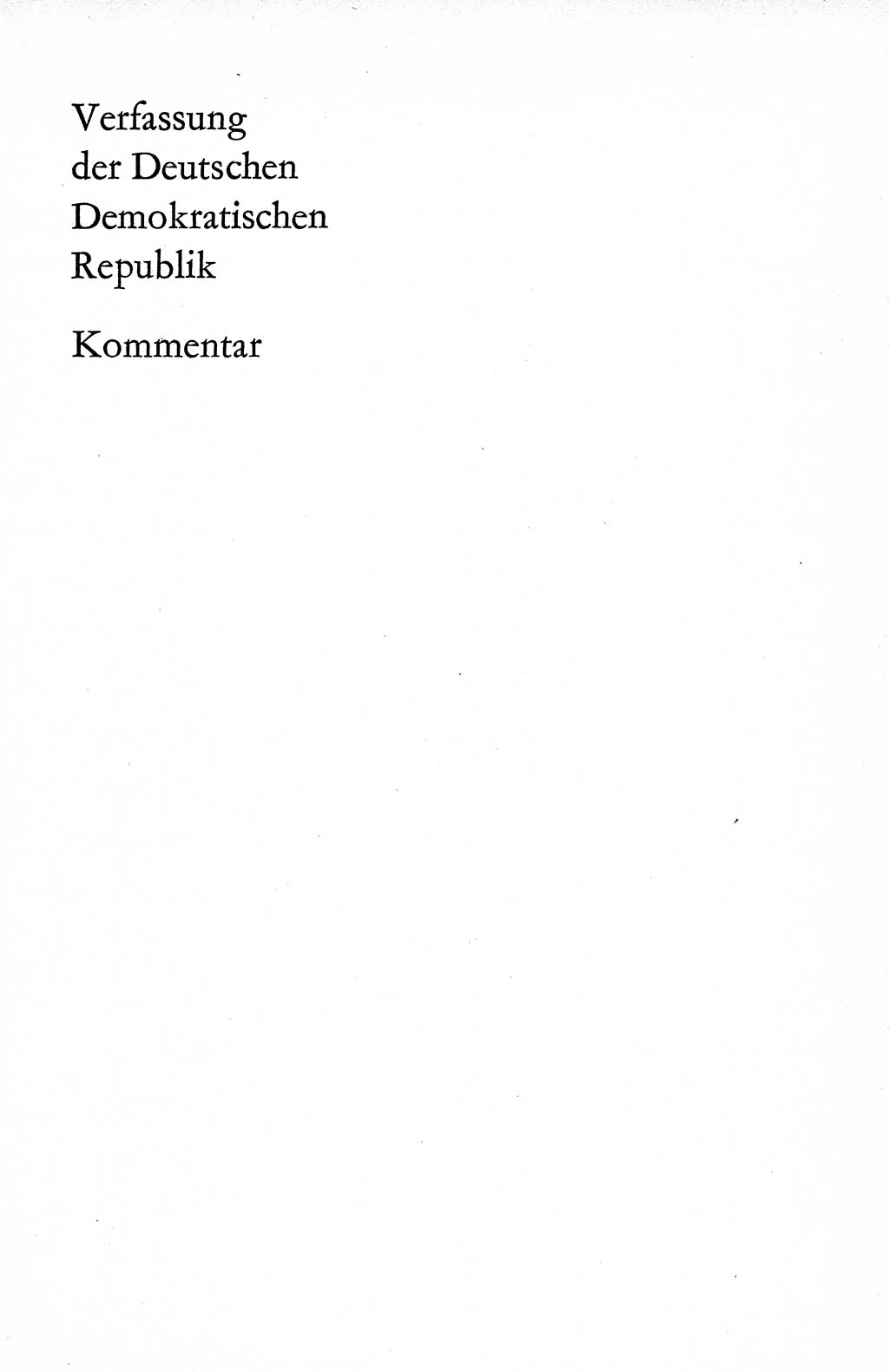 Verfassung der Deutschen Demokratischen Republik (DDR), Dokumente, Kommentar 1969, Band 1, Seite 195 (Verf. DDR Dok. Komm. 1969, Bd. 1, S. 195)