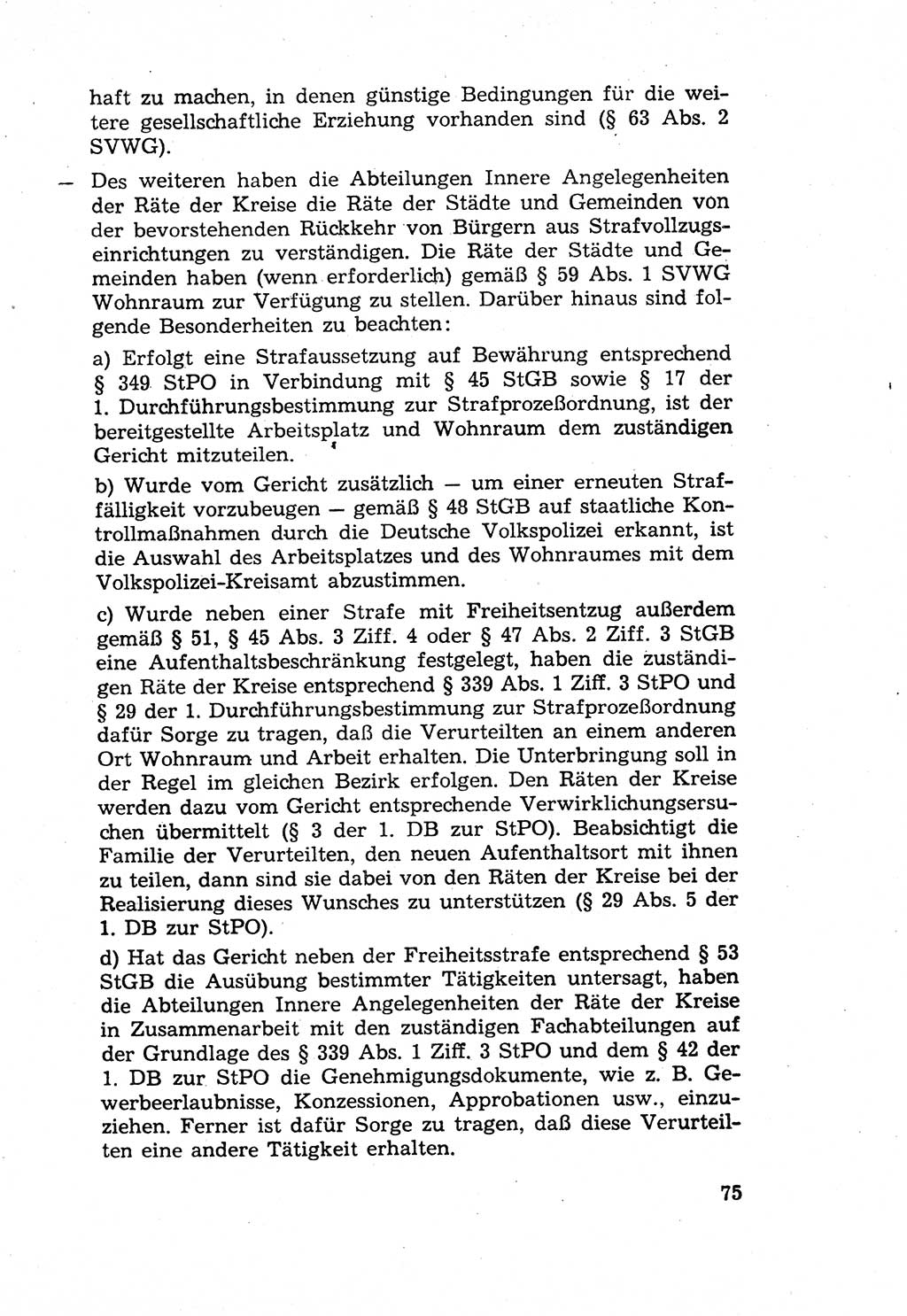 Die Wiedereingliederung Strafentlassener in das gesellschaftliche Leben [Deutsche Demokratische Republik (DDR)] und die Erziehung kriminell gefährdeter Bürger 1970, Seite 75 (Wiedereingl. Strafentl. DDR 1970, S. 75)