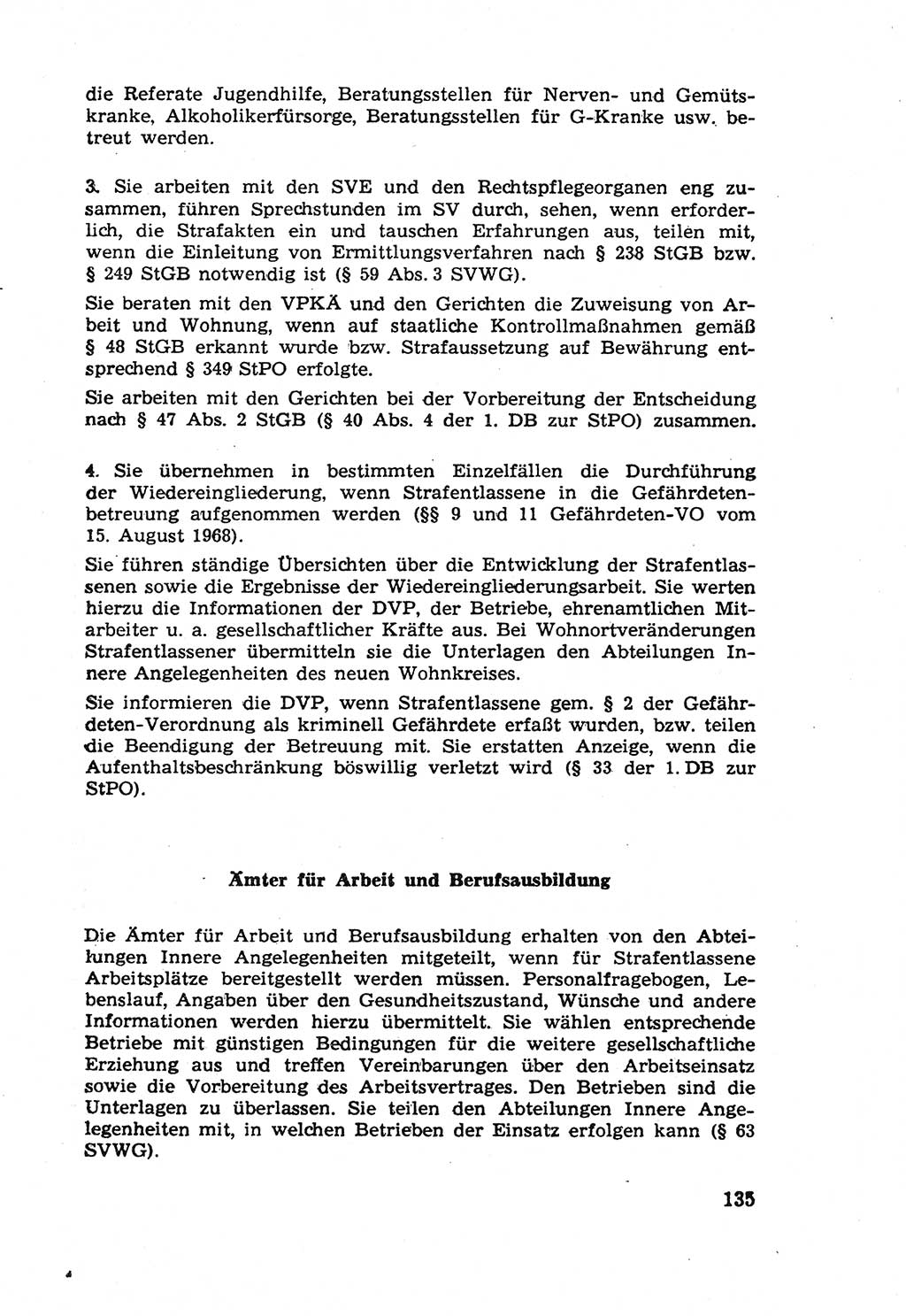 Die Wiedereingliederung Strafentlassener in das gesellschaftliche Leben [Deutsche Demokratische Republik (DDR)] und die Erziehung kriminell gefährdeter Bürger 1970, Seite 135 (Wiedereingl. Strafentl. DDR 1970, S. 135)