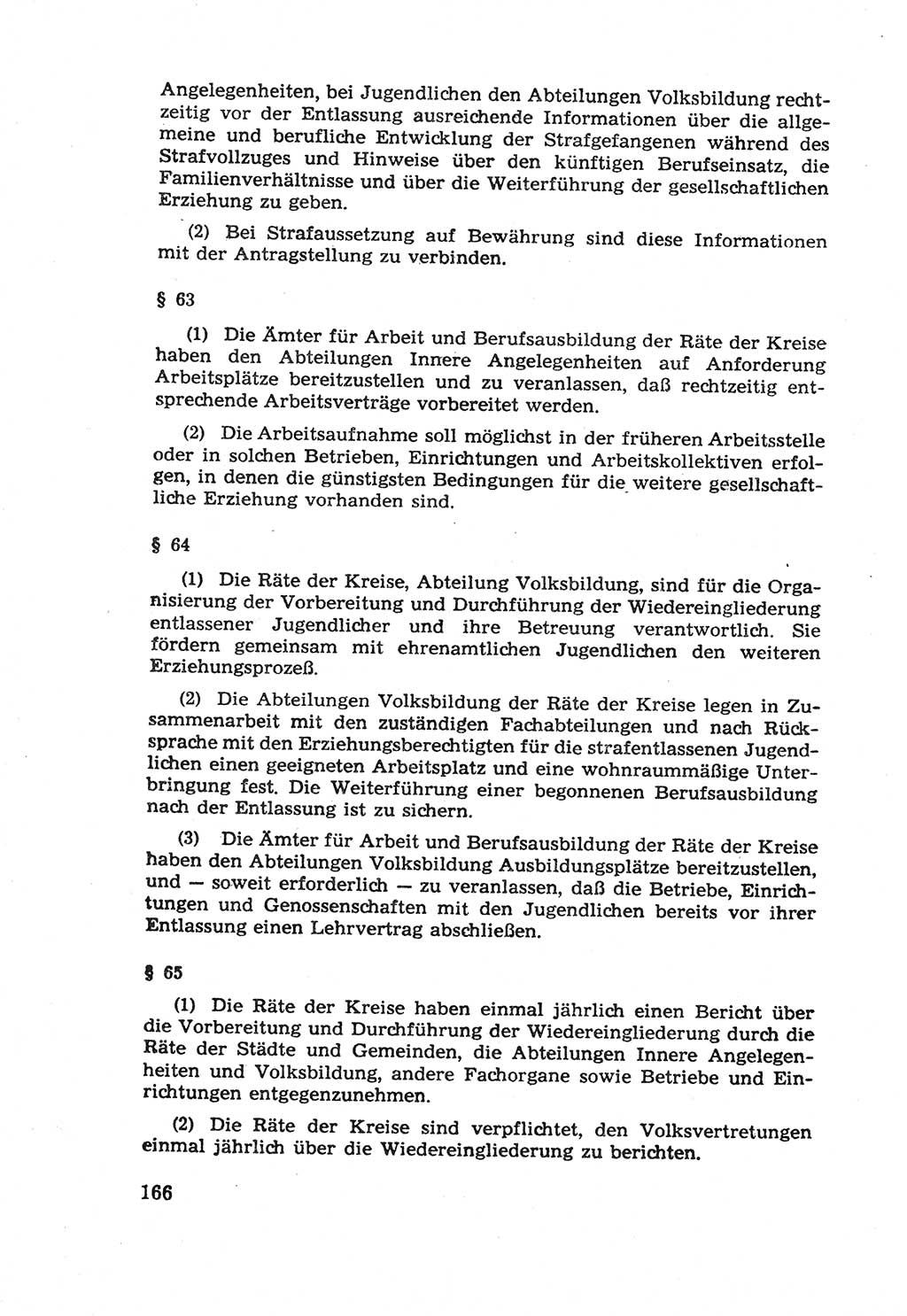 Die Wiedereingliederung Strafentlassener in das gesellschaftliche Leben [Deutsche Demokratische Republik (DDR)] und die Erziehung kriminell gefährdeter Bürger 1970, Seite 166 (Wiedereingl. Strafentl. DDR 1970, S. 166)