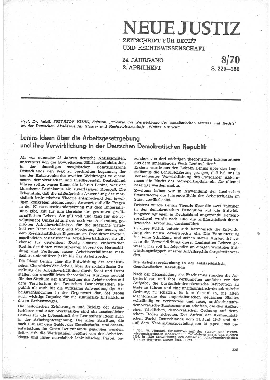 Neue Justiz (NJ), Zeitschrift für Recht und Rechtswissenschaft [Deutsche Demokratische Republik (DDR)], 24. Jahrgang 1970, Seite 225 (NJ DDR 1970, S. 225)